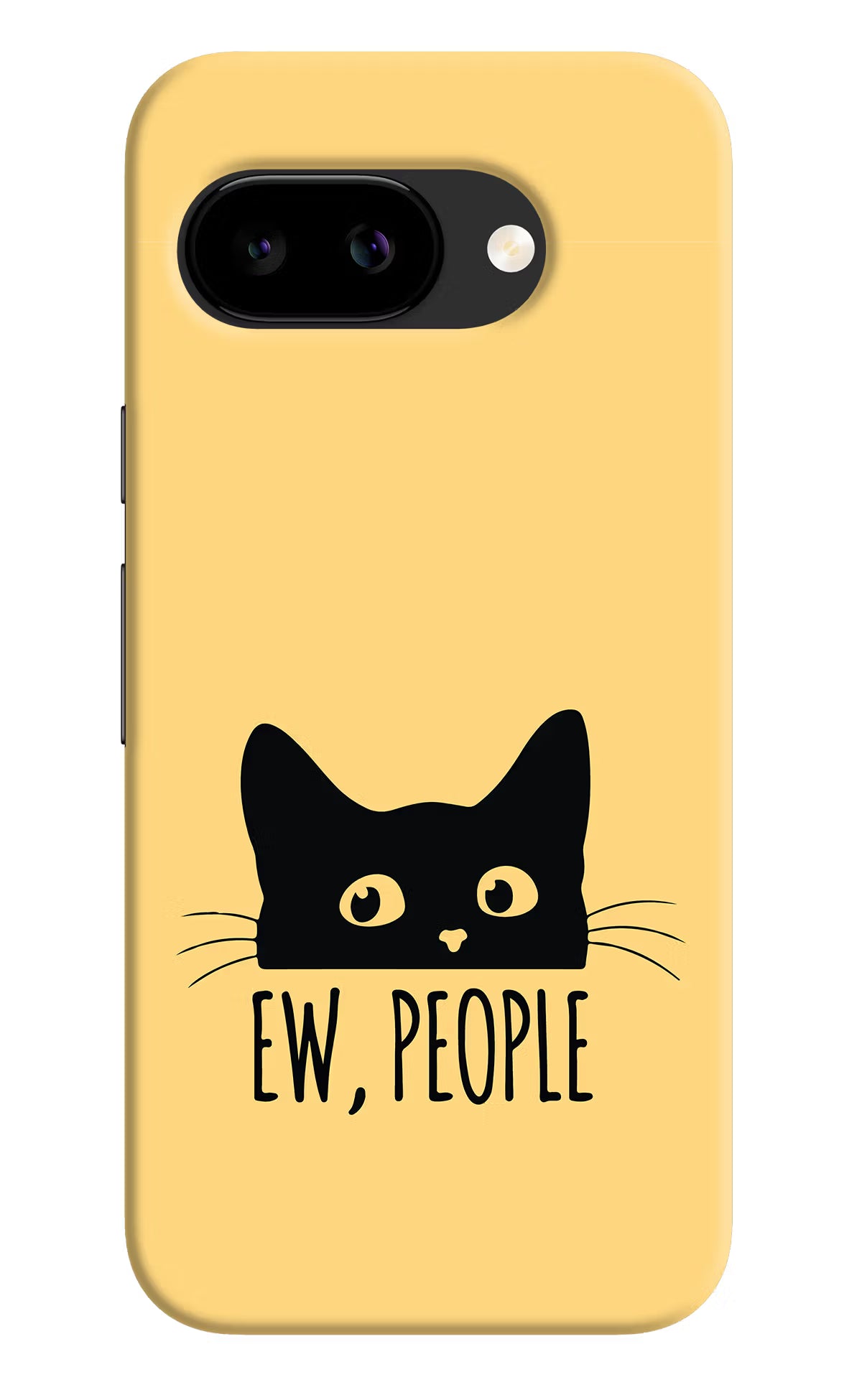 Ew People Catitude Google Pixel 9A Back Cover - Ew People Catitude Google Pixel 9A Back Cover Ew People Catitude Google Pixel 9A Back Cover