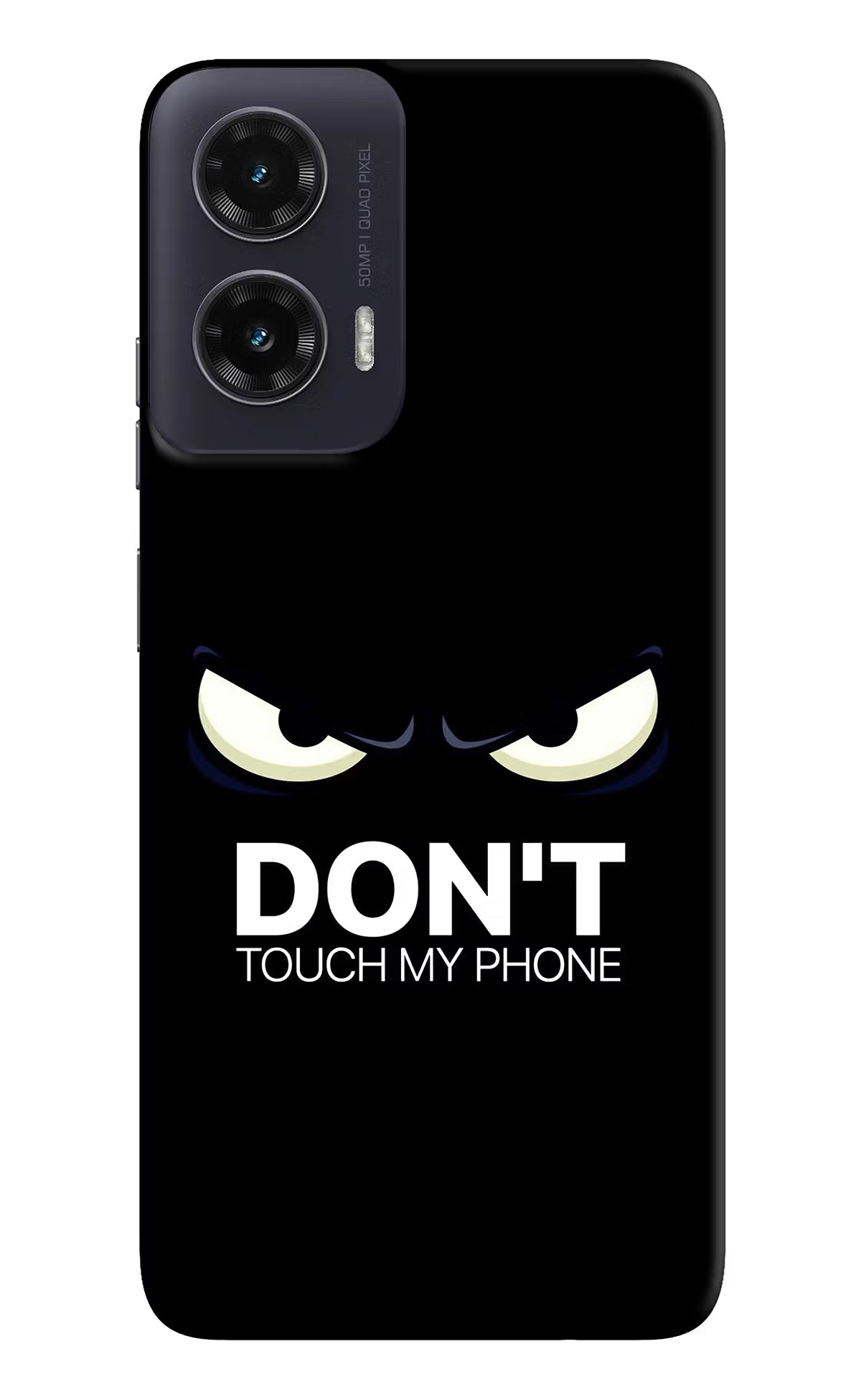 Don'T Touch My Phone Moto G35 5G Back Cover - Don'T Touch My Phone Moto G35 5G Hard Case Back Cover by Casekaro Don'T Touch My Phone Moto G35 5G Hard Case Back Cover by Casekaro