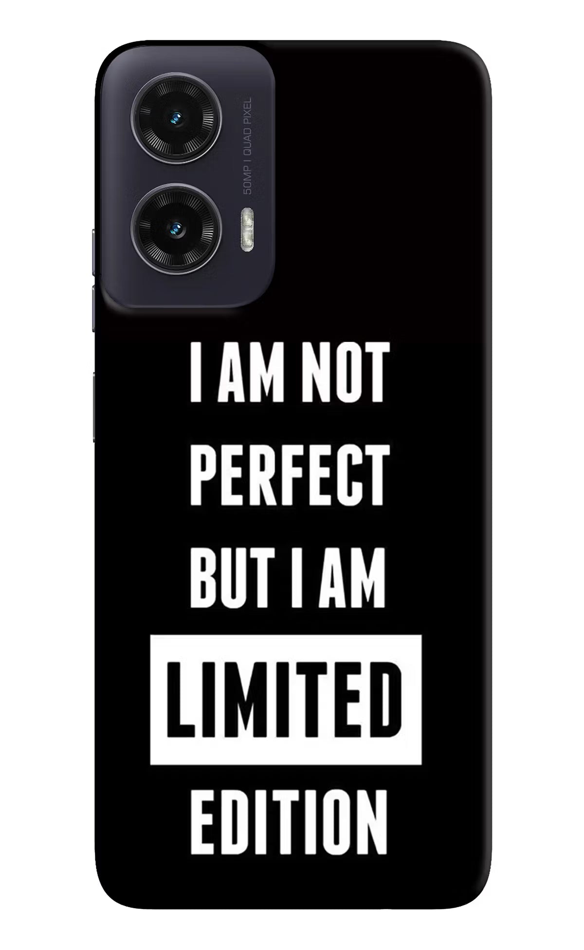 I Am Not Perfect But I Am Limited Edition Moto G35 5G Back Cover - I Am Not Perfect But I Am Limited Edition Moto G35 5G Hard Case Back Cover by Casekaro I Am Not Perfect But I Am Limited Edition Moto G35 5G Hard Case Back Cover by Casekaro