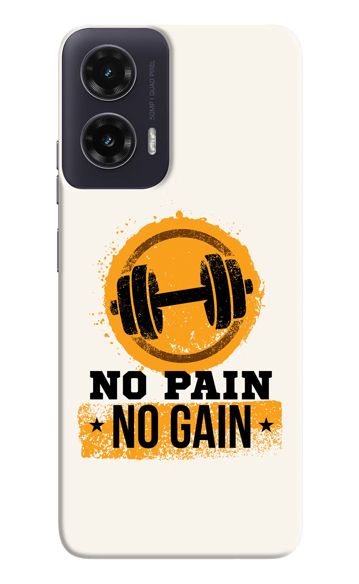 No Pain No Gain Moto G35 5G Back Cover - No Pain No Gain Moto G35 5G Hard Case Back Cover by Casekaro No Pain No Gain Moto G35 5G Hard Case Back Cover by Casekaro