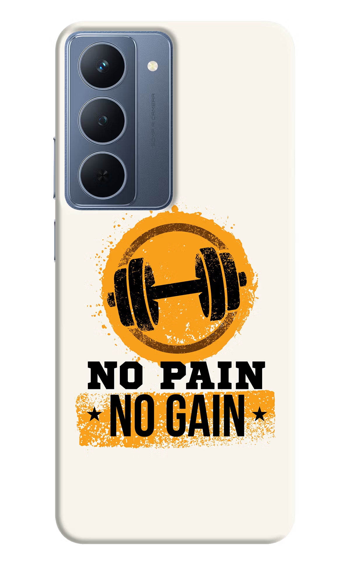No Pain No Gain Realme P3x 5G Back Cover - No Pain No Gain Realme P3x 5G Back Cover No Pain No Gain Realme P3x 5G Back Cover