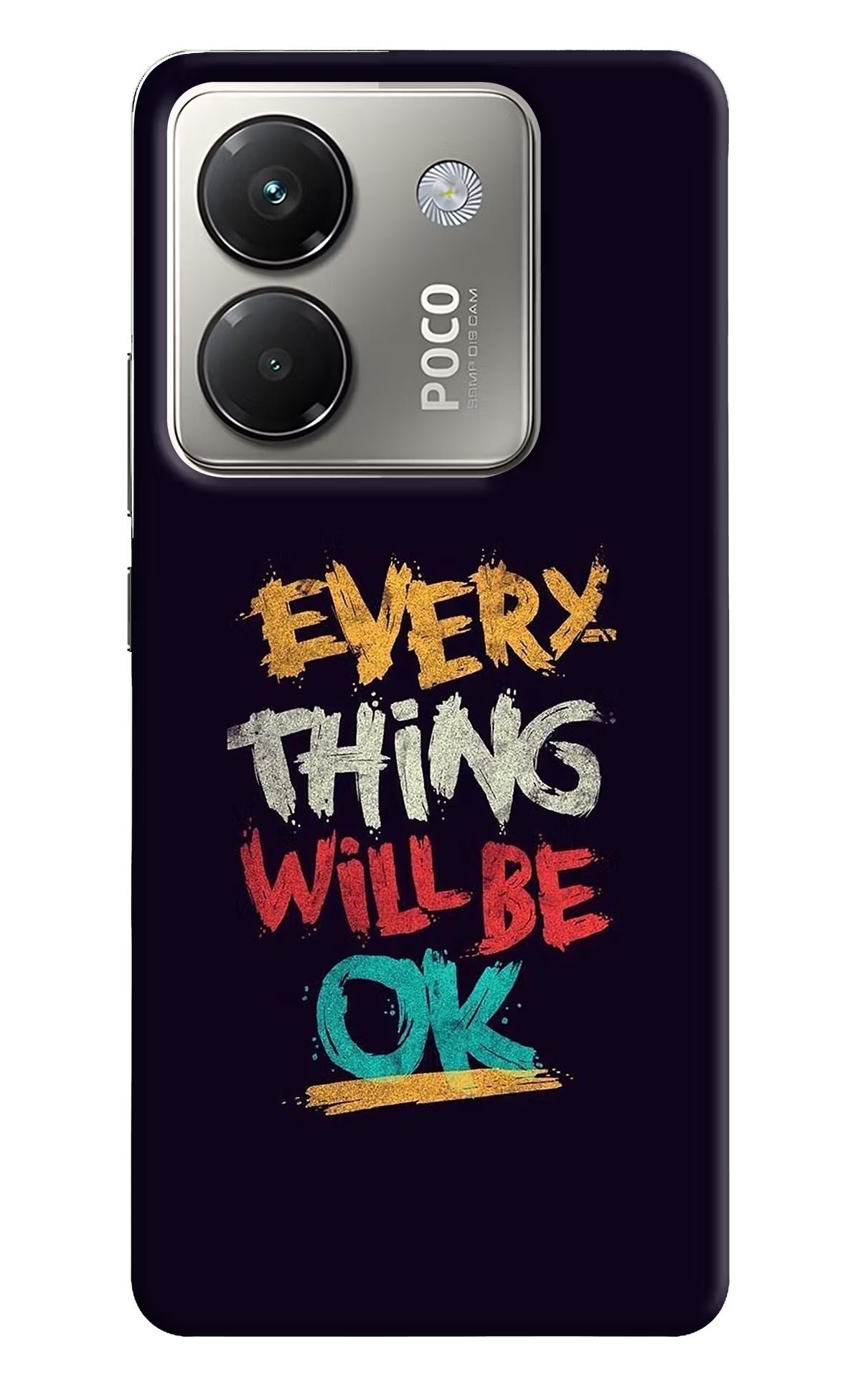 Everything Will Be Ok Poco M7 Pro 5G Back Cover - Everything Will Be Ok Poco M7 Pro 5G Back Cover Everything Will Be Ok Poco M7 Pro 5G Back Cover
