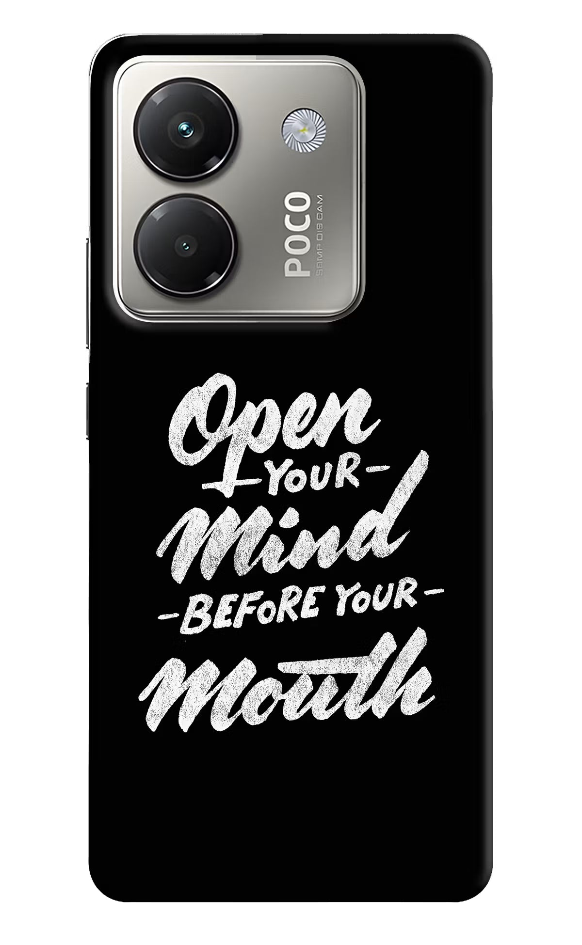 Open Your Mind Before Your Mouth Poco M7 Pro 5G Back Cover - Open Your Mind Before Your Mouth Poco M7 Pro 5G Back Cover Open Your Mind Before Your Mouth Poco M7 Pro 5G Back Cover