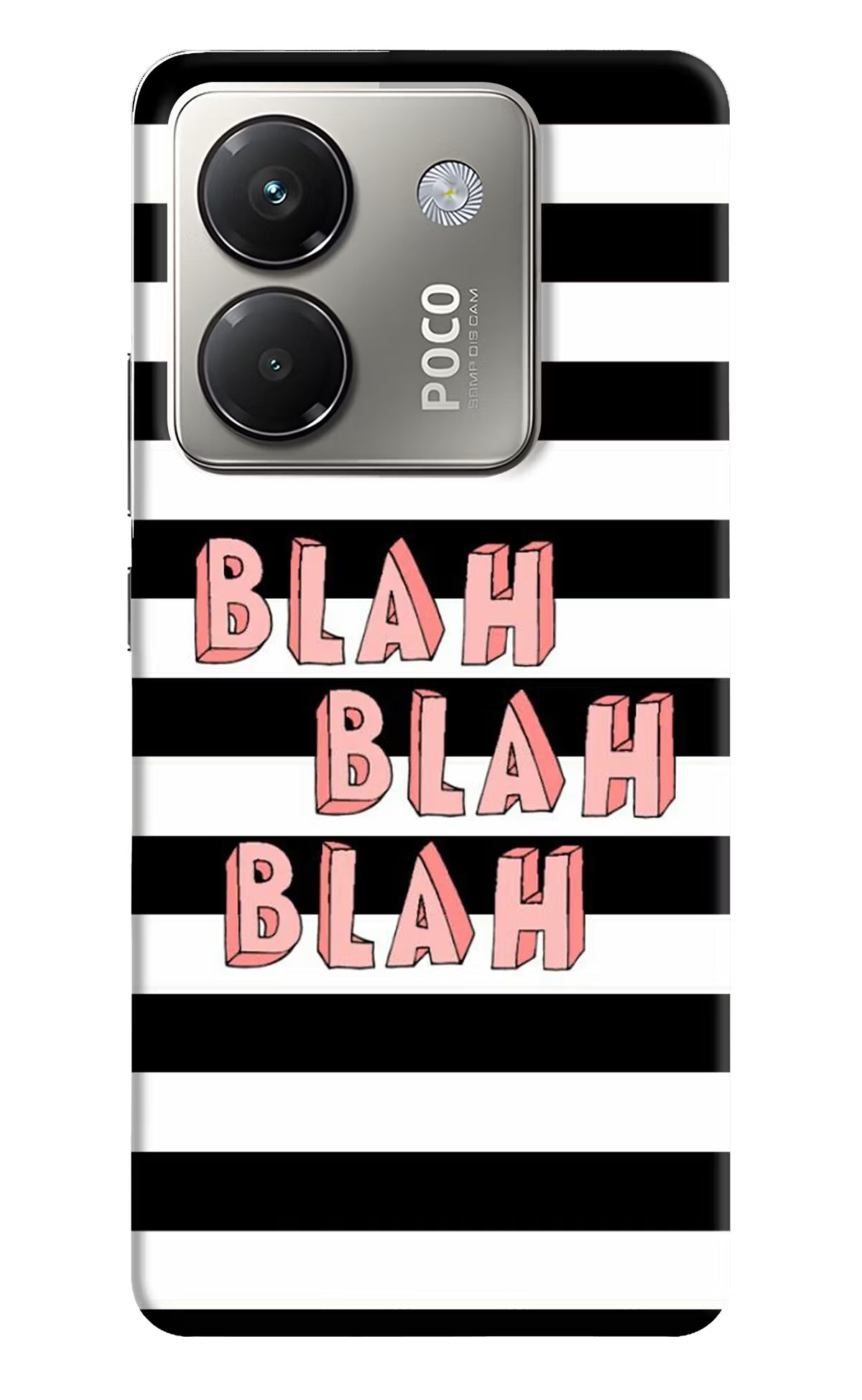 Blah Blah Blah Poco M7 Pro 5G Back Cover - Blah Blah Blah Poco M7 Pro 5G Back Cover Blah Blah Blah Poco M7 Pro 5G Back Cover