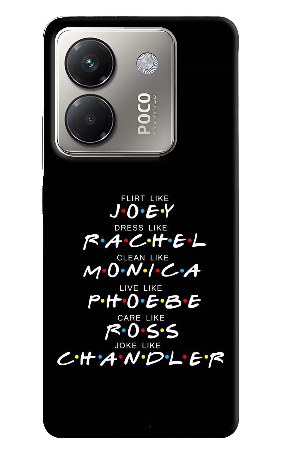 FRIENDS Character Poco M7 Pro 5G Back Cover - FRIENDS Character Poco M7 Pro 5G Back Cover FRIENDS Character Poco M7 Pro 5G Back Cover