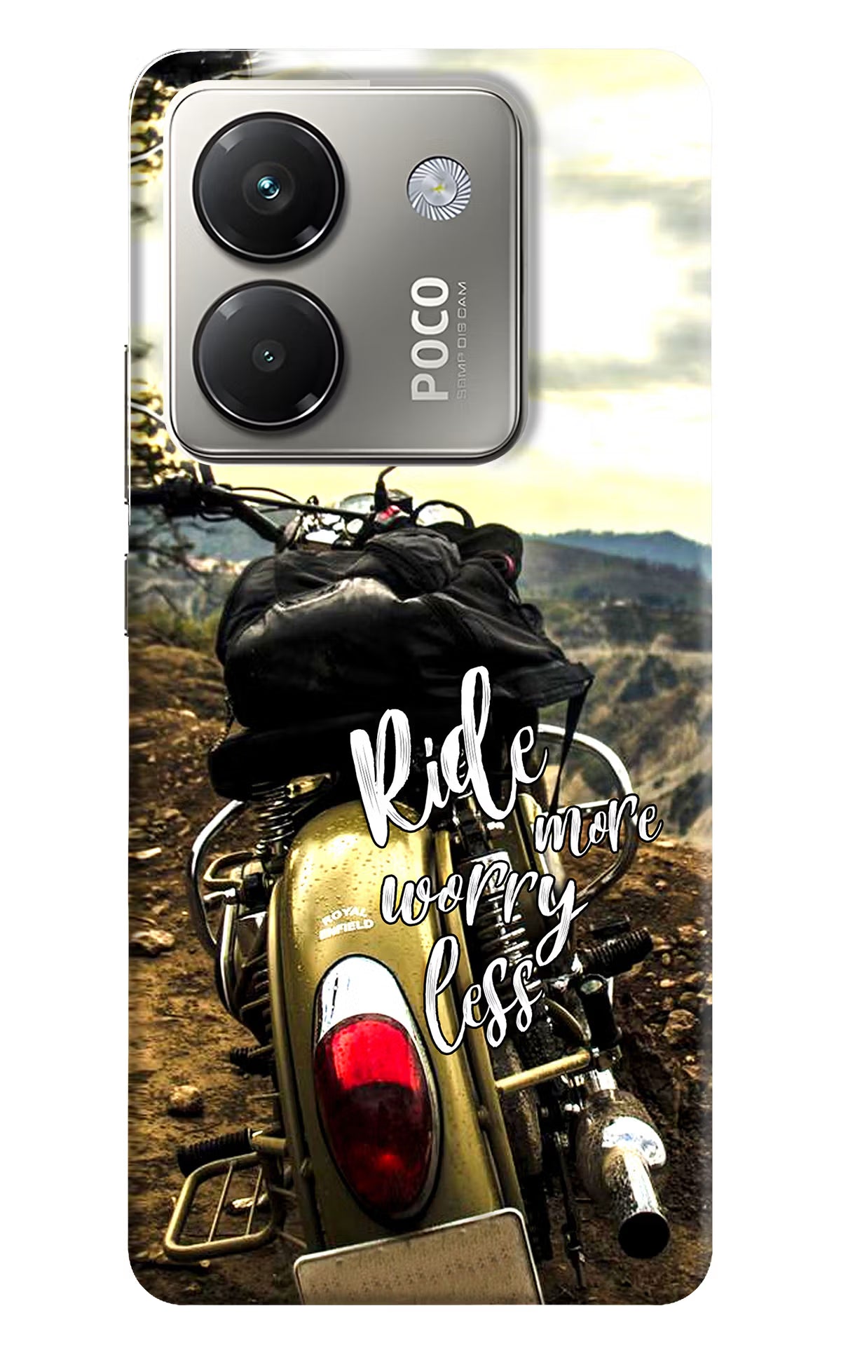 Ride More Worry Less Poco M7 Pro 5G Back Cover - Ride More Worry Less Poco M7 Pro 5G Back Cover Ride More Worry Less Poco M7 Pro 5G Back Cover