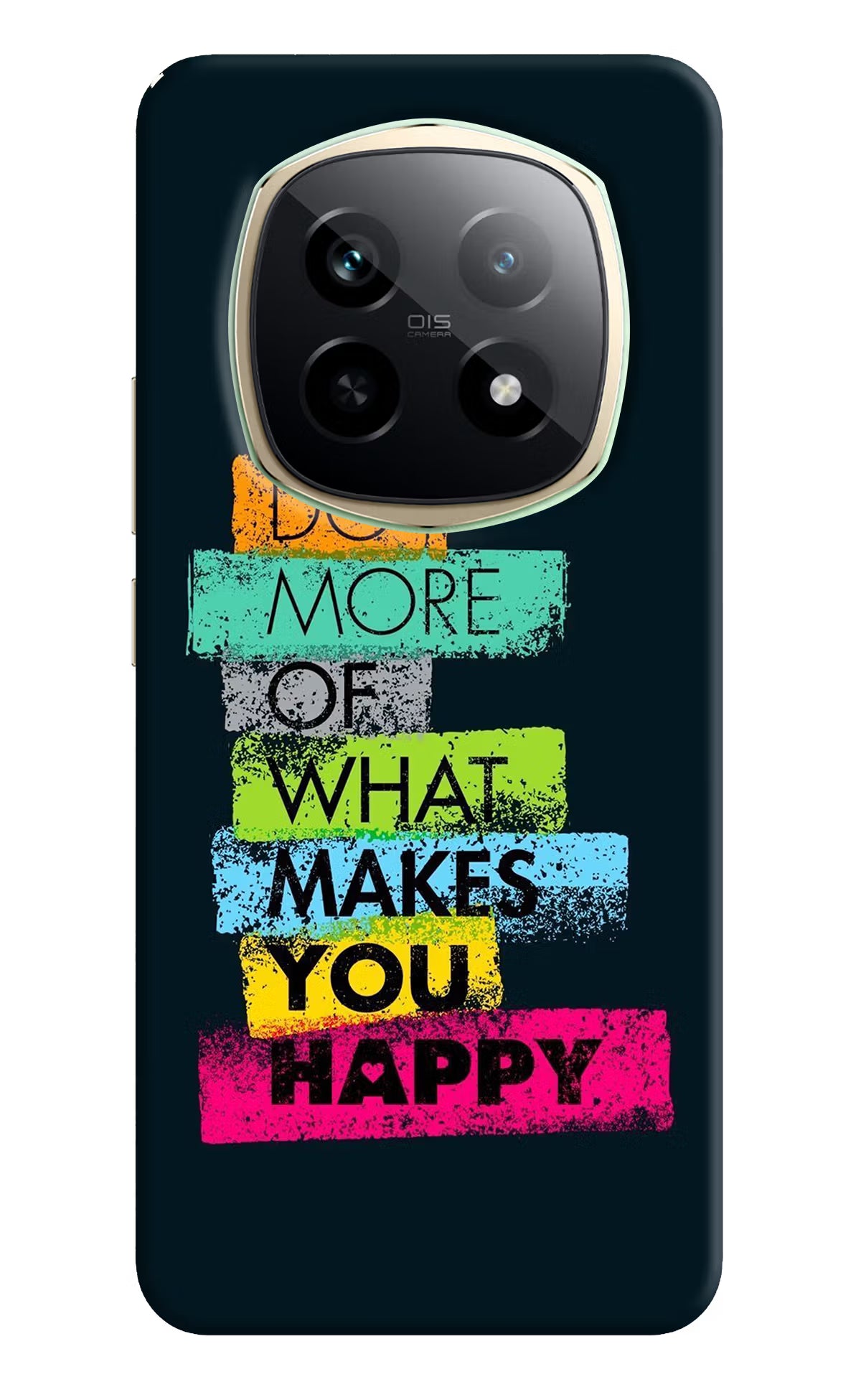 Do More Of What Makes You Happy Realme P2 Pro 5G Back Cover - Do More Of What Makes You Happy Realme P2 Pro 5G Hard Case Back Cover by Casekaro Do More Of What Makes You Happy Realme P2 Pro 5G Hard Case Back Cover by Casekaro