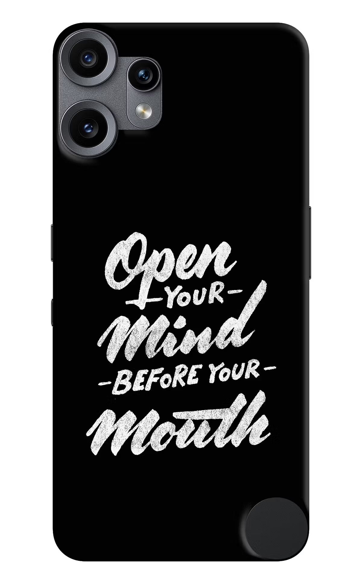 Open Your Mind Before Your Mouth CMF by Nothing Phone 2 Pro Back Cover - Open Your Mind Before Your Mouth CMF by Nothing Phone 2 Pro Hard Case Back Cover by Casekaro Open Your Mind Before Your Mouth CMF by Nothing Phone 2 Pro Hard Case Back Cover by Casekaro