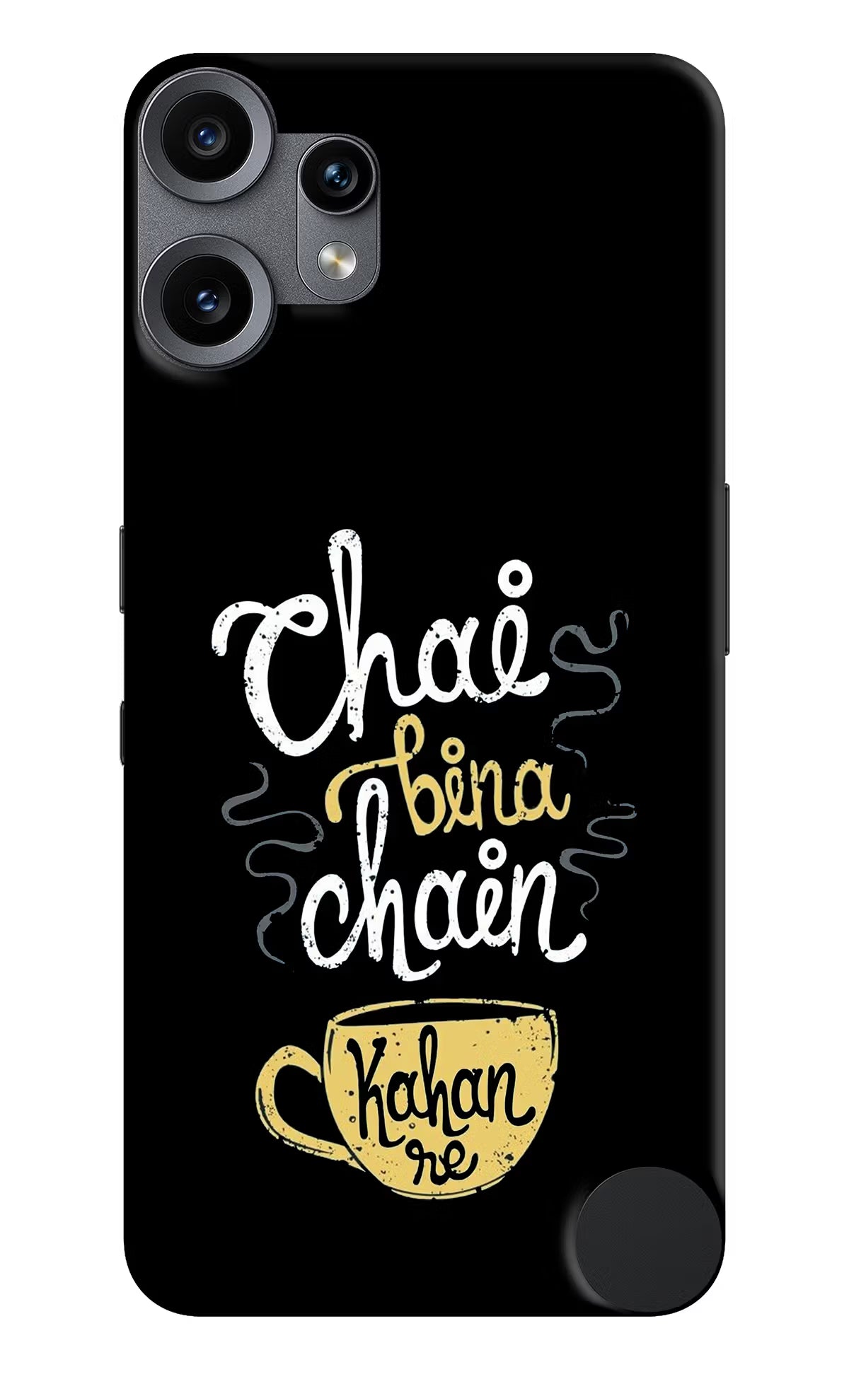 Chai Bina Chain Kaha Re CMF by Nothing Phone 2 Pro Back Cover - Chai Bina Chain Kaha Re CMF by Nothing Phone 2 Pro Hard Case Back Cover by Casekaro Chai Bina Chain Kaha Re CMF by Nothing Phone 2 Pro Hard Case Back Cover by Casekaro
