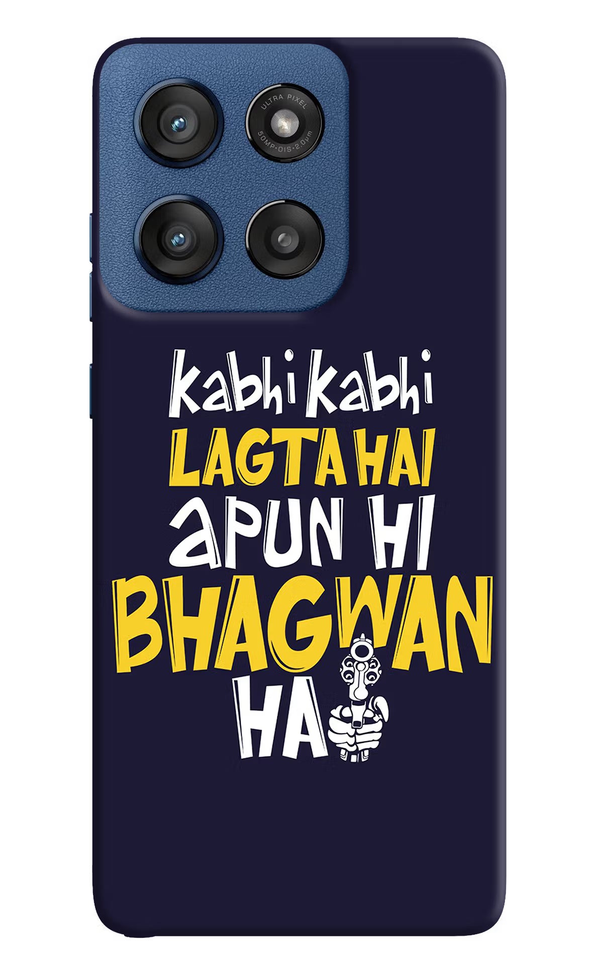 Kabhi Kabhi Lagta Hai Apun Hi Bhagwan Hai Moto Edge 60 Stylus Hard Case Back Cover by Casekaro