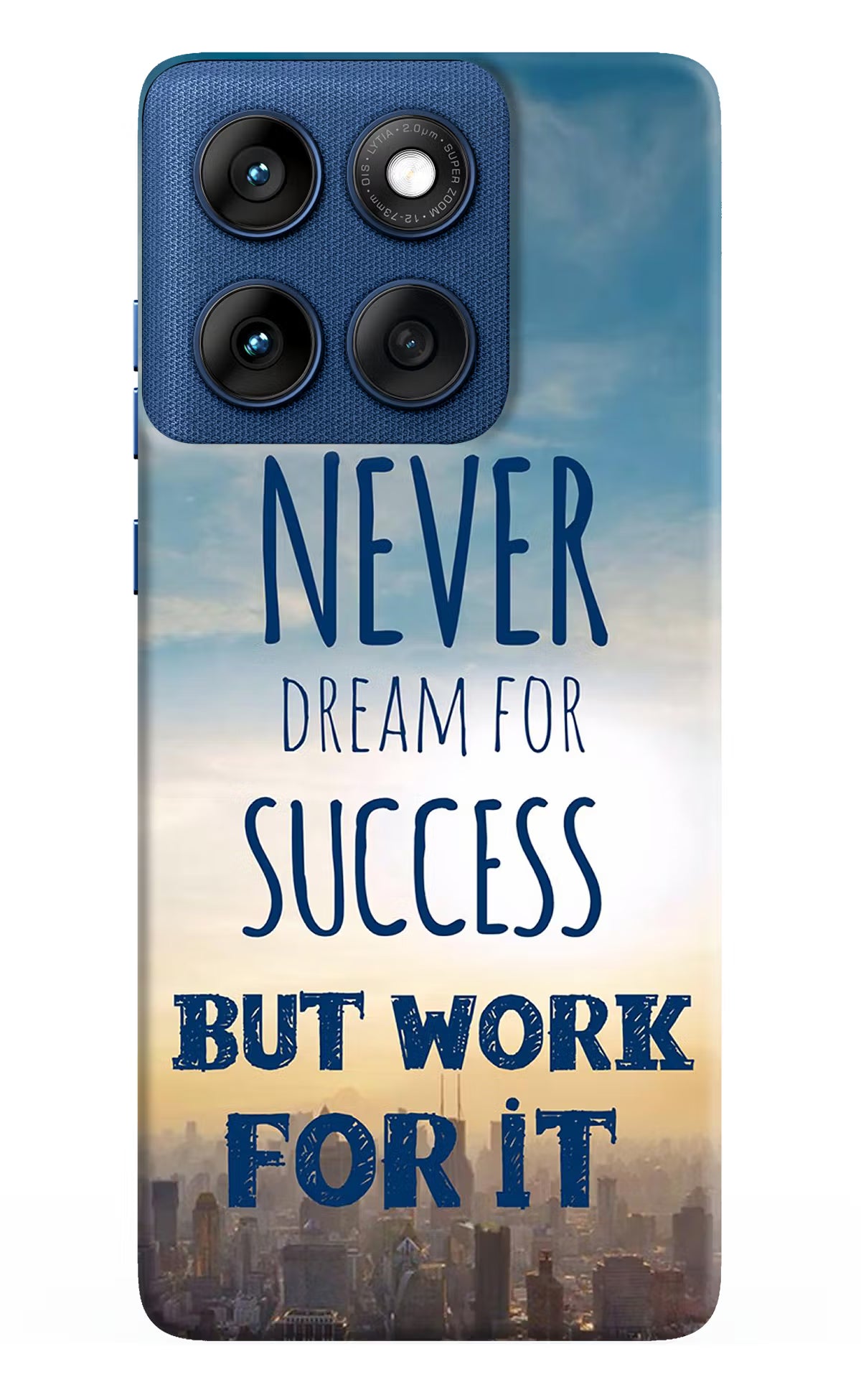 Never Dream For Success But Work For It Moto Edge 60 Back Cover - Never Dream For Success But Work For It Moto Edge 60 Hard Case Back Cover by Casekaro Never Dream For Success But Work For It Moto Edge 60 Hard Case Back Cover by Casekaro