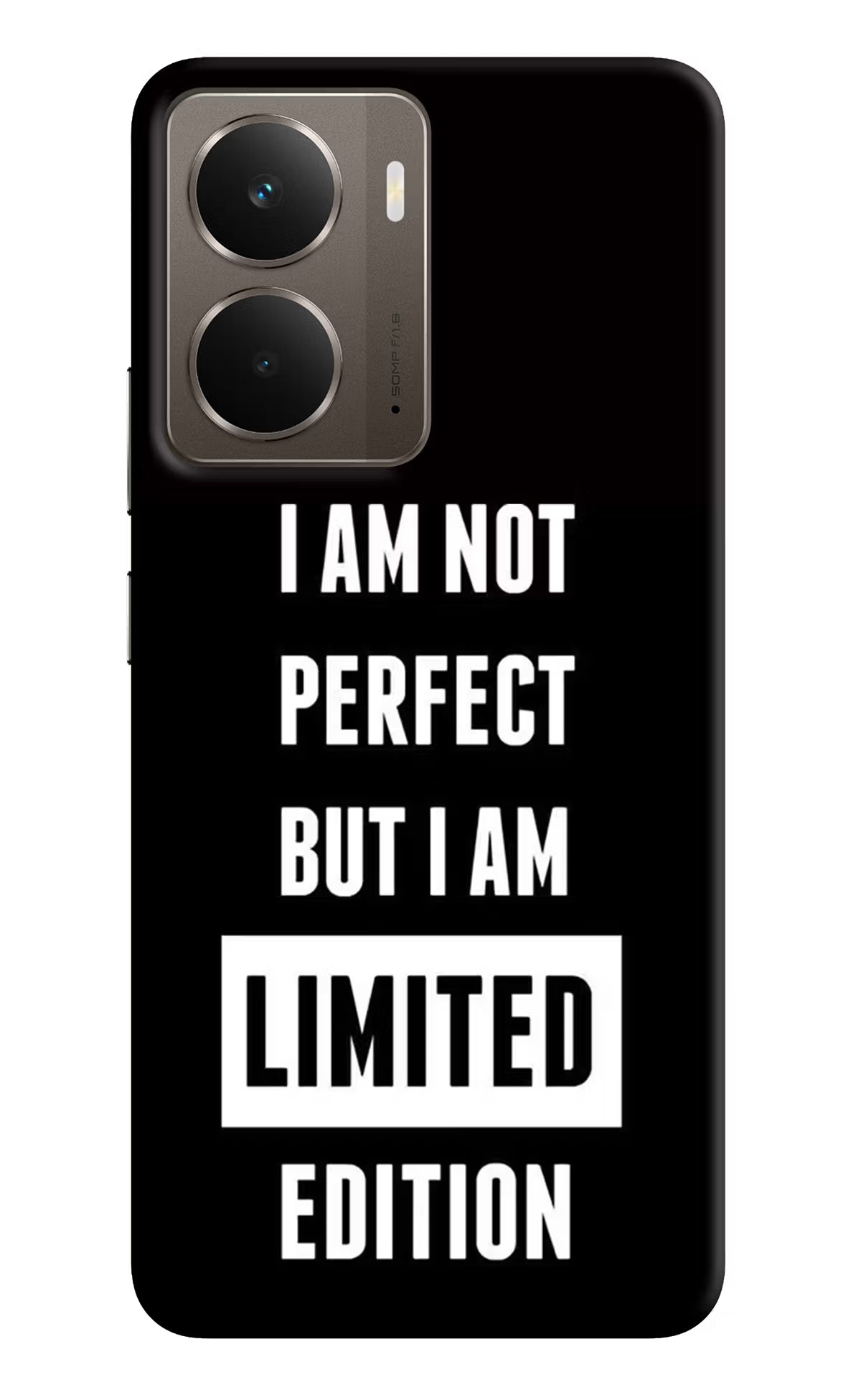 I Am Not Perfect But I Am Limited Edition Realme P3 Back Cover - I Am Not Perfect But I Am Limited Edition Realme P3 Hard Case Back Cover by Casekaro I Am Not Perfect But I Am Limited Edition Realme P3 Hard Case Back Cover by Casekaro