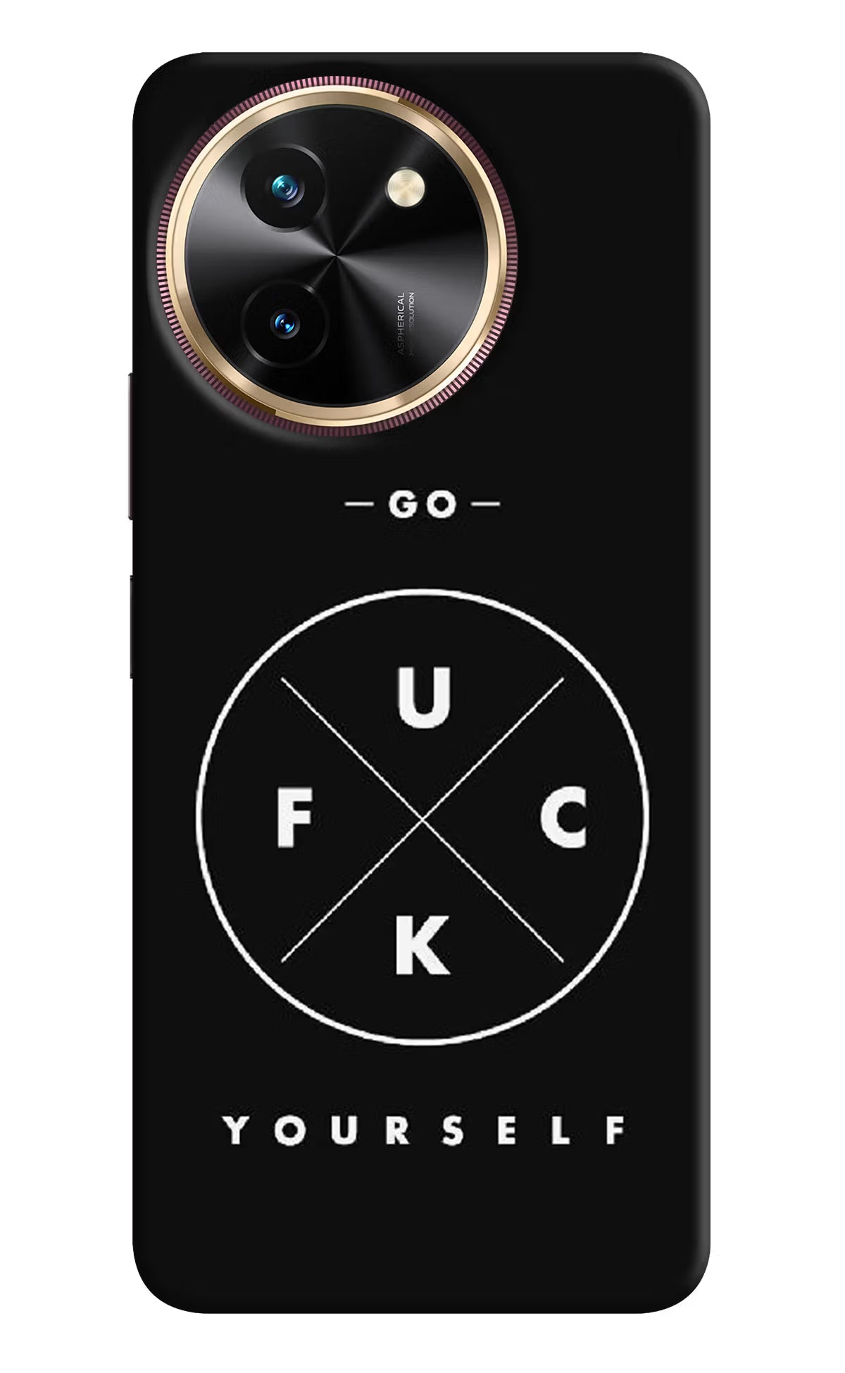 Go Fuck Yourself Vivo T3x Back Cover - Go Fuck Yourself Vivo T3x Hard Case Back Cover by Casekaro Go Fuck Yourself Vivo T3x Hard Case Back Cover by Casekaro