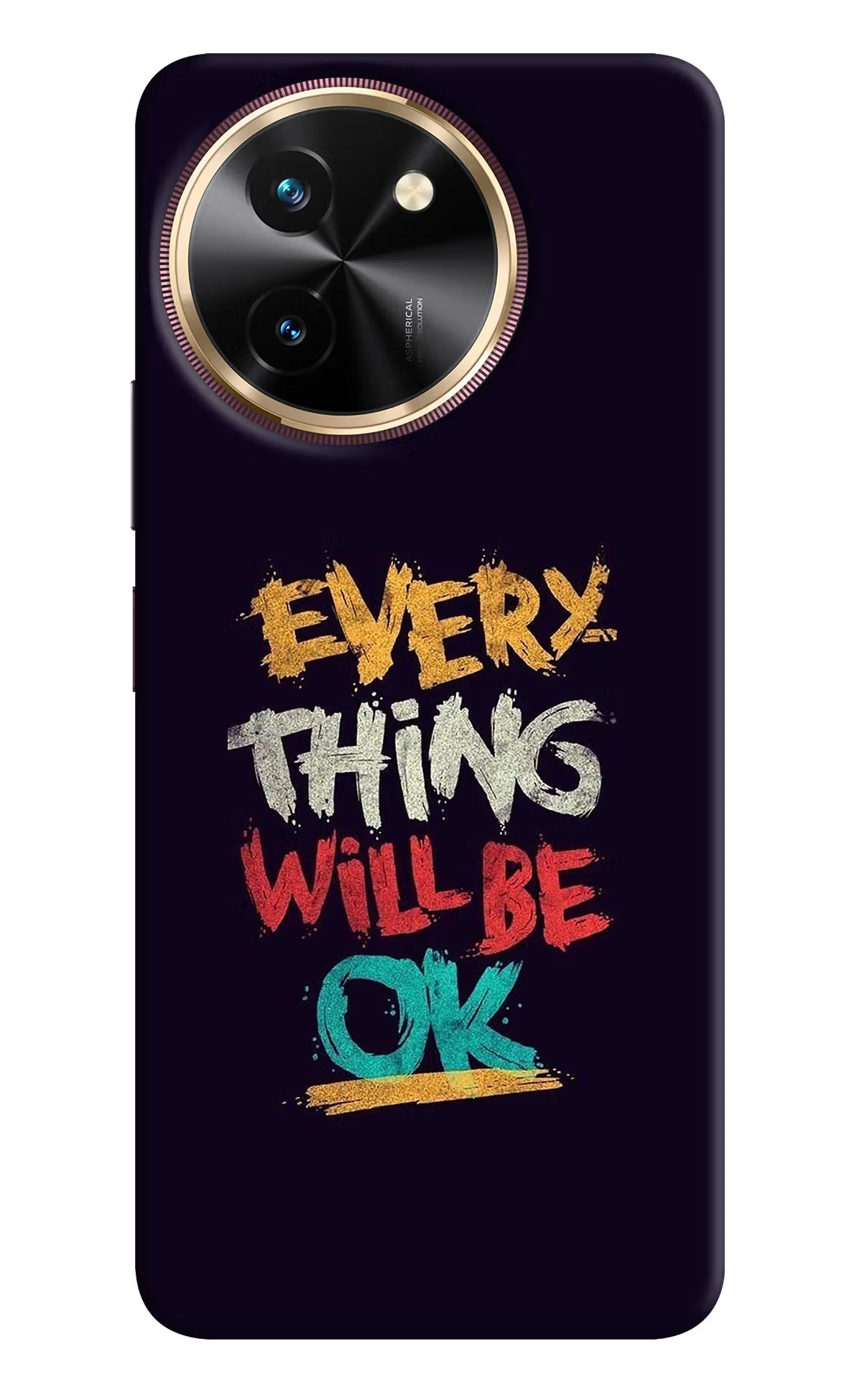 Everything Will Be Ok Vivo T3x Back Cover - Everything Will Be Ok Vivo T3x Hard Case Back Cover by Casekaro Everything Will Be Ok Vivo T3x Hard Case Back Cover by Casekaro