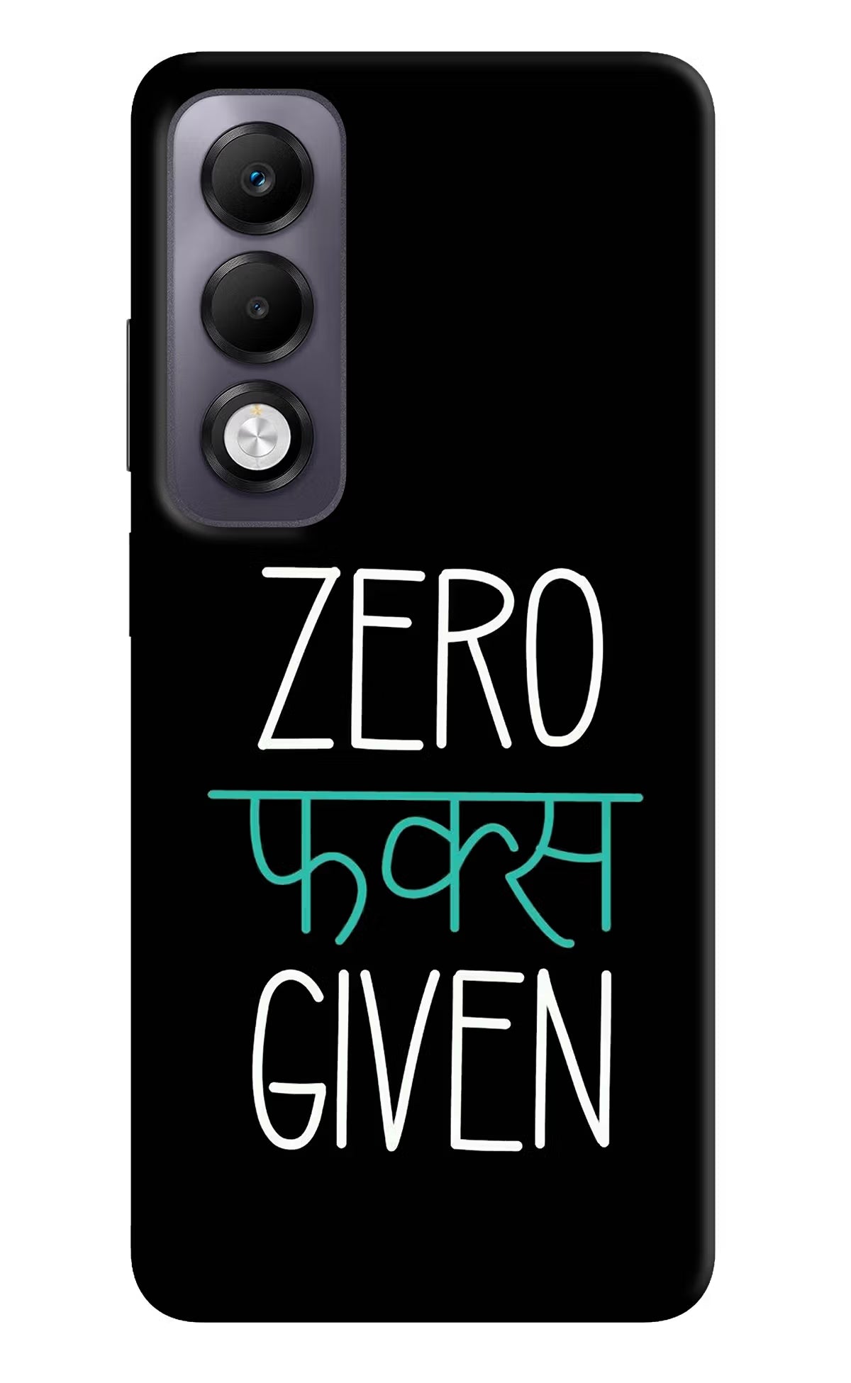 Zero Fucks Given Oppo K13x Back Cover - Zero Fucks Given Oppo K13x Back Cover Zero Fucks Given Oppo K13x Back Cover