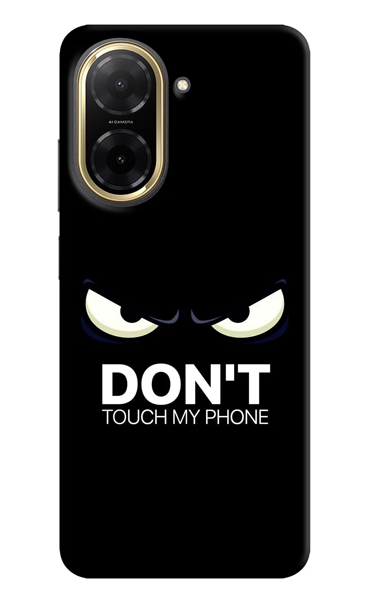 Don'T Touch My Phone Redmi A5 Back Cover - Don'T Touch My Phone Redmi A5 Back Cover Don'T Touch My Phone Redmi A5 Back Cover