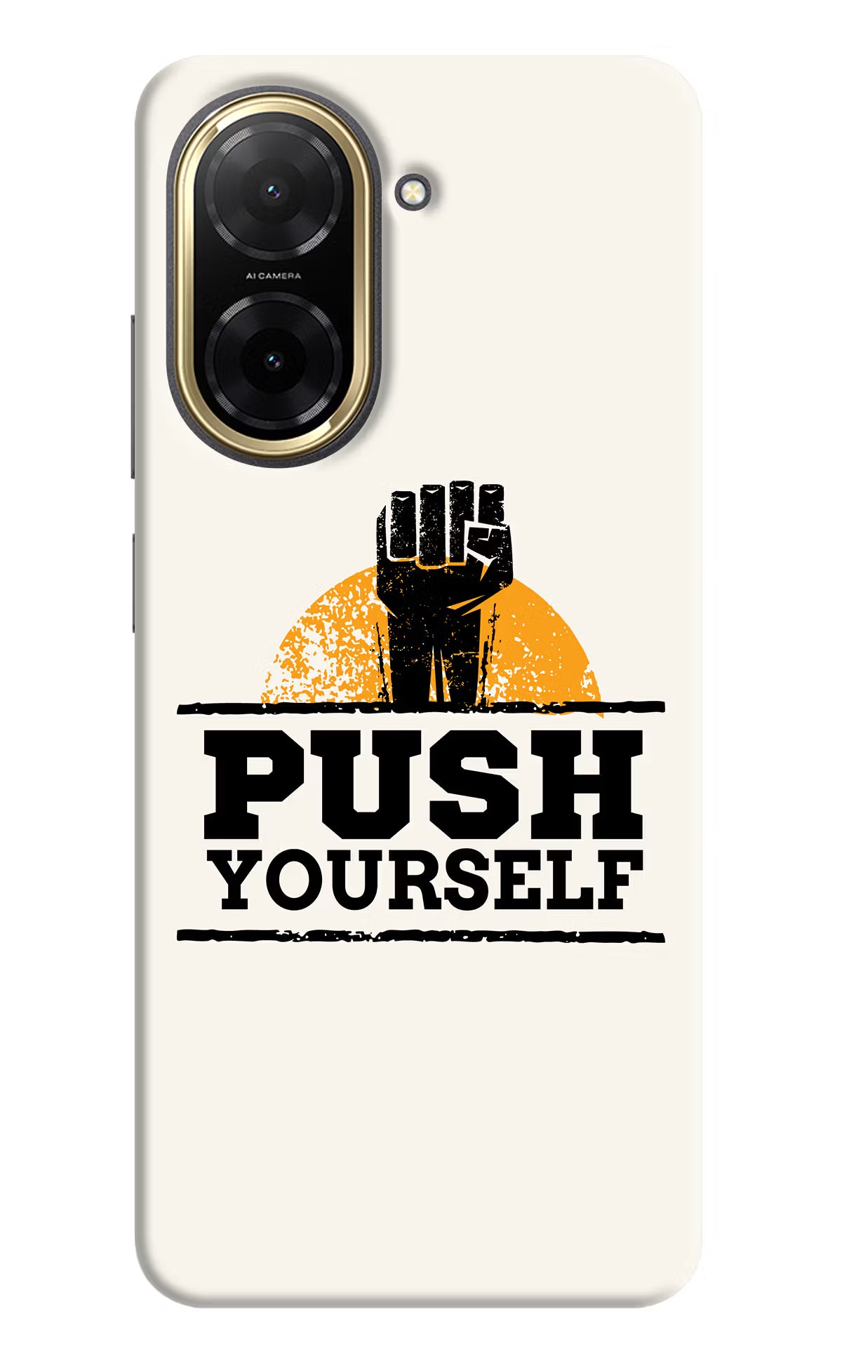 Push Yourself Redmi A5 Back Cover - Push Yourself Redmi A5 Back Cover Push Yourself Redmi A5 Back Cover