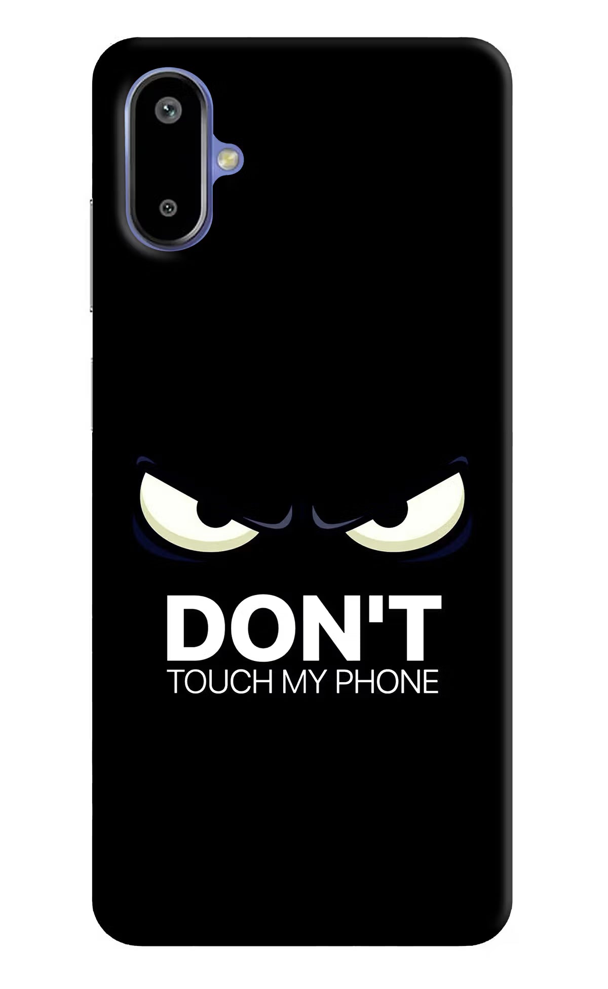 Don'T Touch My Phone Samsung F06 5G Back Cover - Don'T Touch My Phone Samsung F06 5G Back Cover Don'T Touch My Phone Samsung F06 5G Back Cover