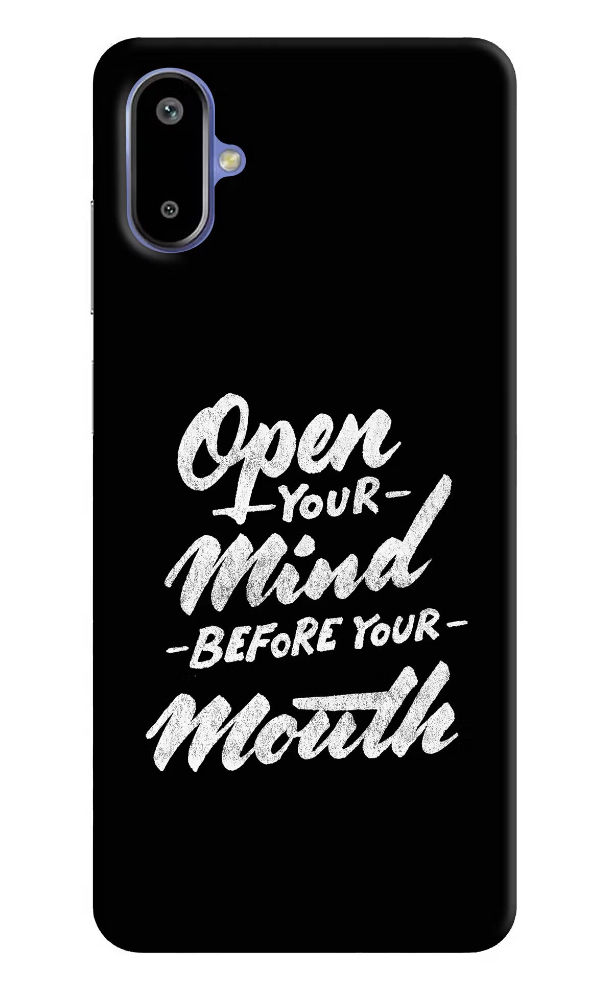 Open Your Mind Before Your Mouth Samsung F06 5G Back Cover - Open Your Mind Before Your Mouth Samsung F06 5G Back Cover Open Your Mind Before Your Mouth Samsung F06 5G Back Cover