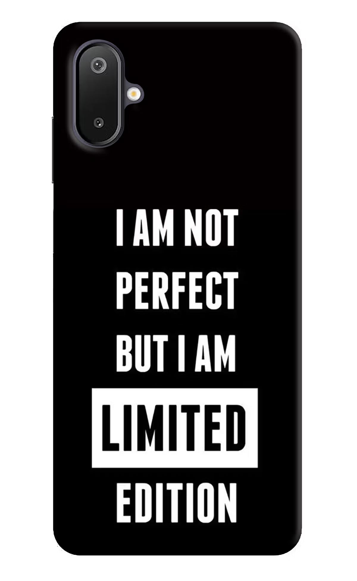 I Am Not Perfect But I Am Limited Edition Samsung M06 5G Back Cover - I Am Not Perfect But I Am Limited Edition Samsung M06 5G Back Cover I Am Not Perfect But I Am Limited Edition Samsung M06 5G Back Cover