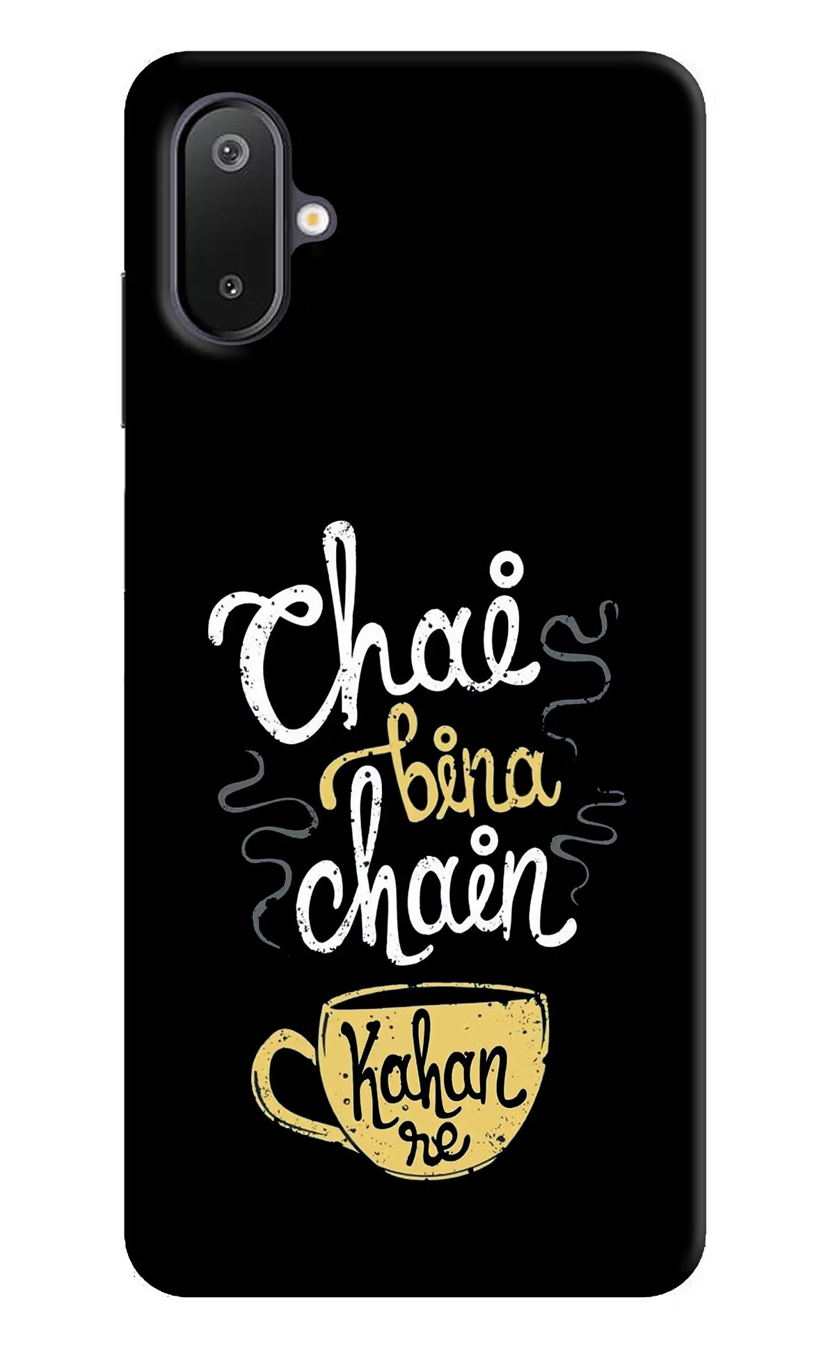Chai Bina Chain Kaha Re Samsung M06 5G Back Cover - Chai Bina Chain Kaha Re Samsung M06 5G Back Cover Chai Bina Chain Kaha Re Samsung M06 5G Back Cover