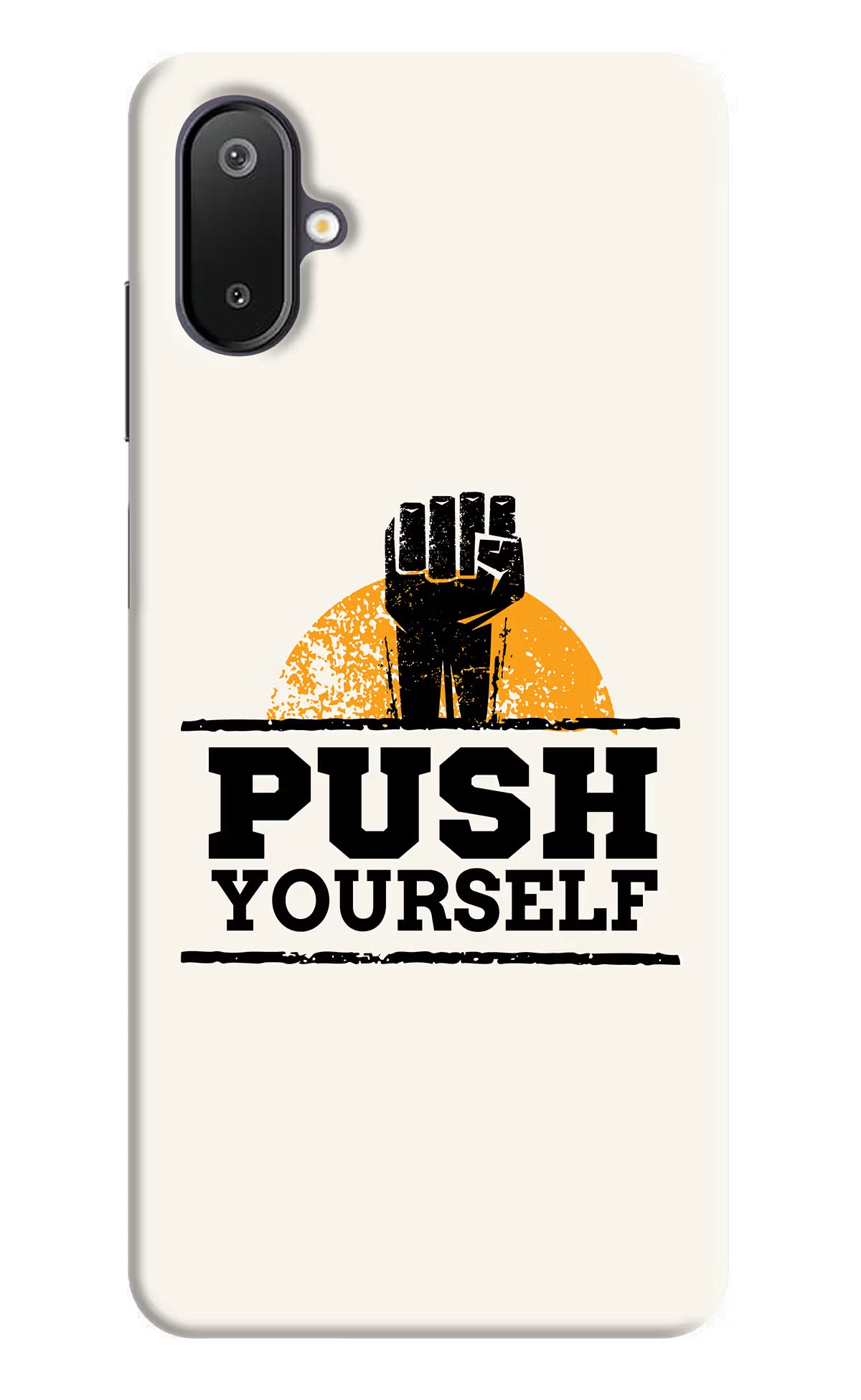 Push Yourself Samsung M06 5G Back Cover - Push Yourself Samsung M06 5G Back Cover Push Yourself Samsung M06 5G Back Cover