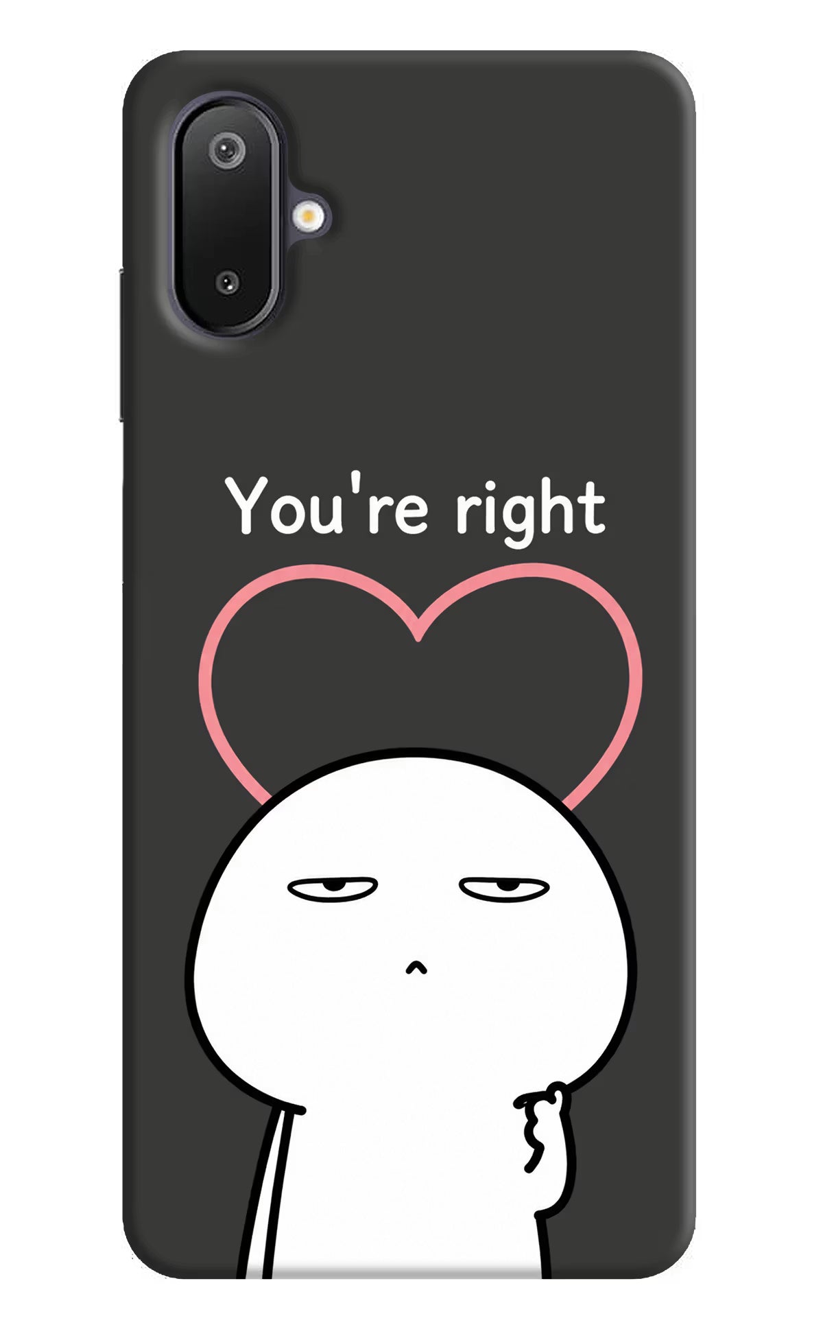 You're Right Samsung M06 5G Back Cover - You're Right Samsung M06 5G Back Cover You're Right Samsung M06 5G Back Cover