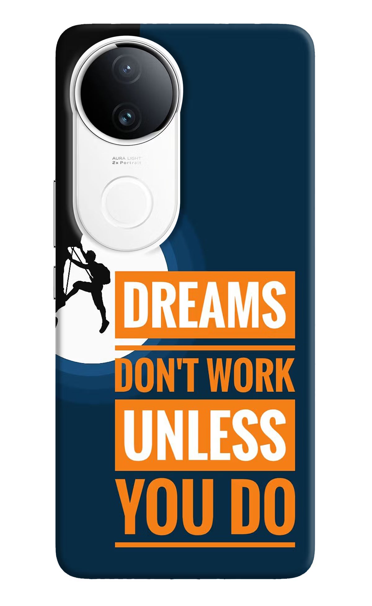 Dreams Don’T Work Unless You Do Vivo T4R 5G Back Cover - Dreams Don’T Work Unless You Do Vivo T4R 5G Hard Case Back Cover by Casekaro Dreams Don’T Work Unless You Do Vivo T4R 5G Hard Case Back Cover by Casekaro