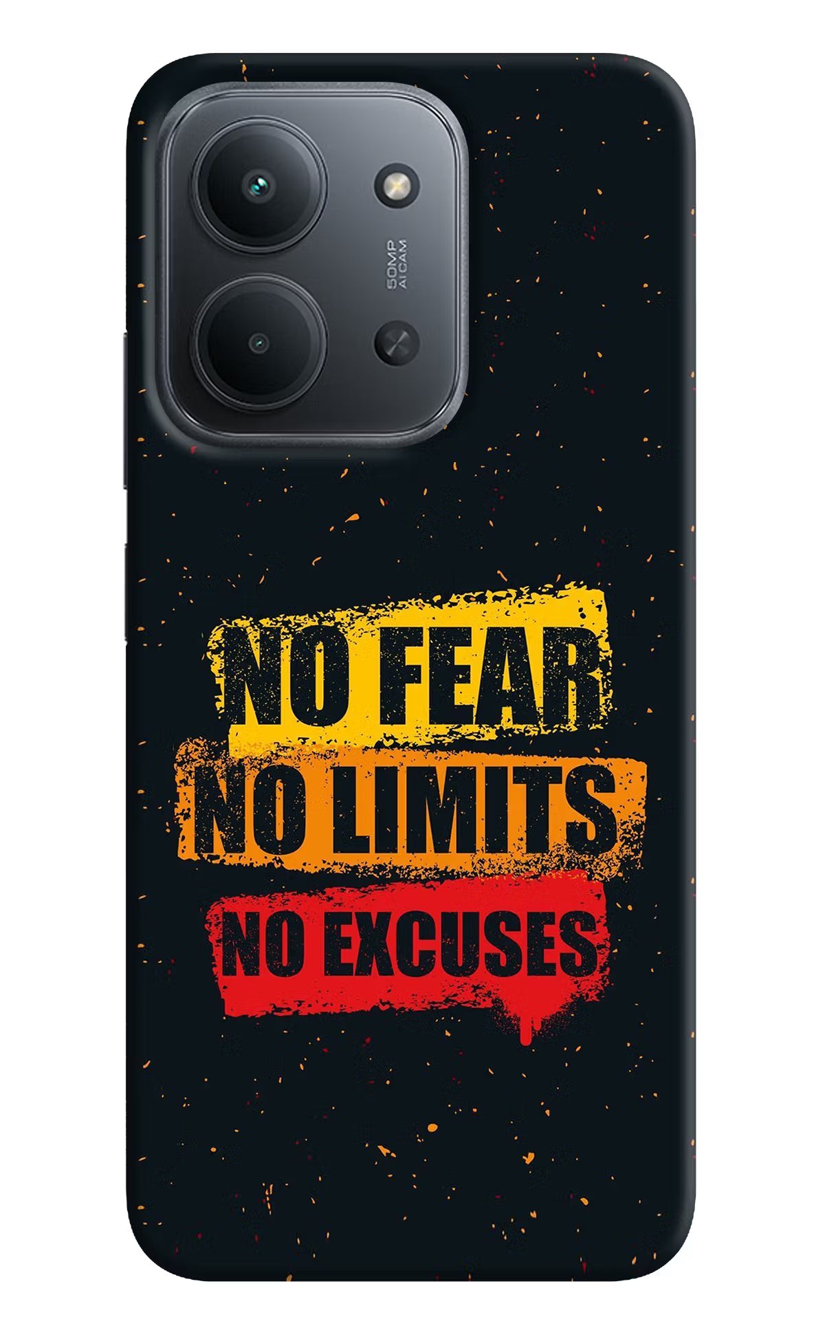 No Fear No Limits No Excuse Redmi 15C 5G Back Cover - No Fear No Limits No Excuse Redmi 15C 5G Back Cover No Fear No Limits No Excuse Redmi 15C 5G Back Cover