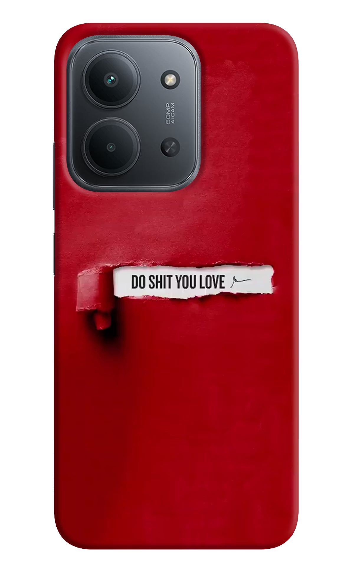 Do Shit You Love Redmi 15C 5G Back Cover - Do Shit You Love Redmi 15C 5G Back Cover Do Shit You Love Redmi 15C 5G Back Cover