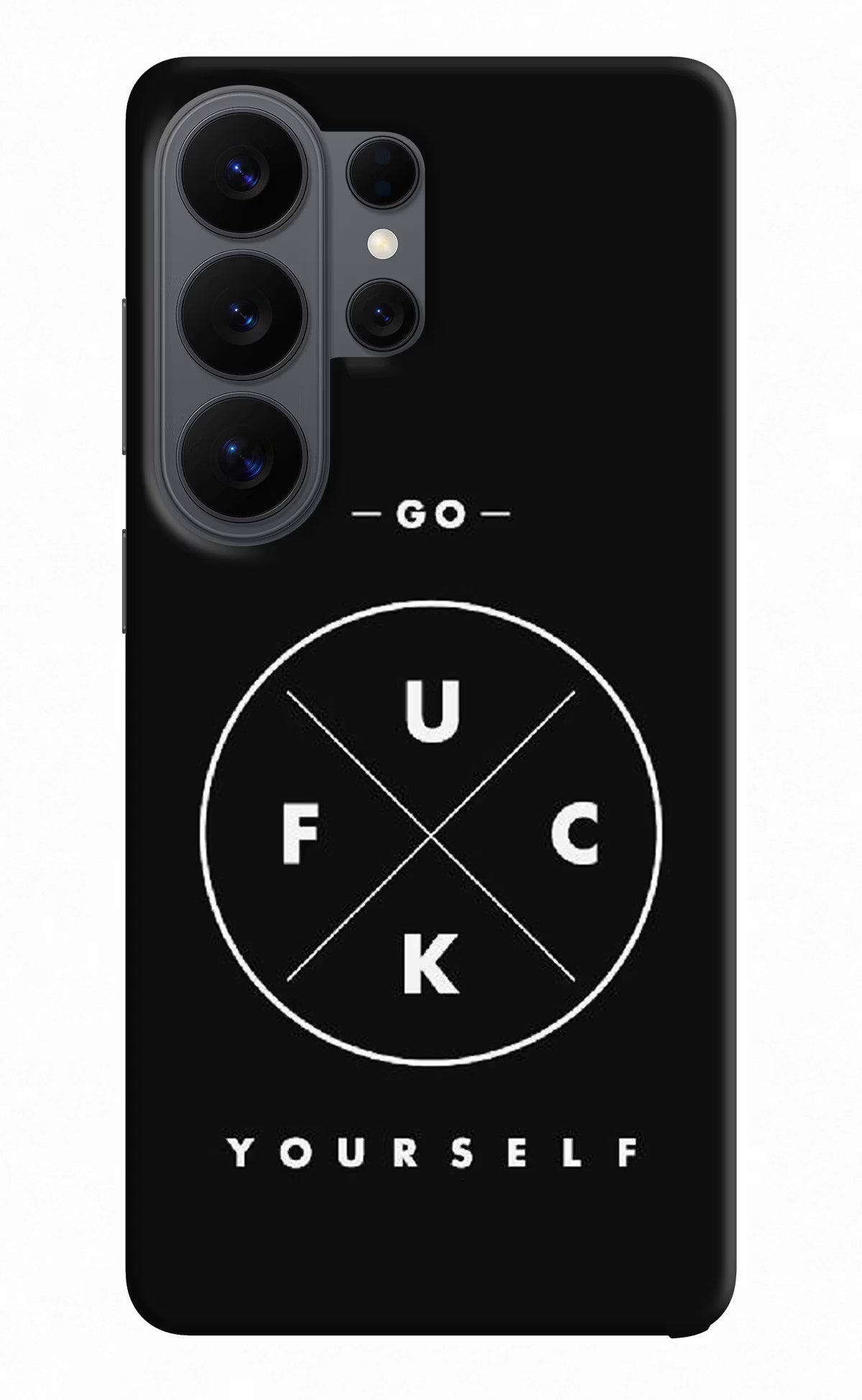 Go Fuck Yourself Samsung S26 Ultra Back Cover - Go Fuck Yourself Samsung S26 Ultra Back Cover Go Fuck Yourself Samsung S26 Ultra Back Cover