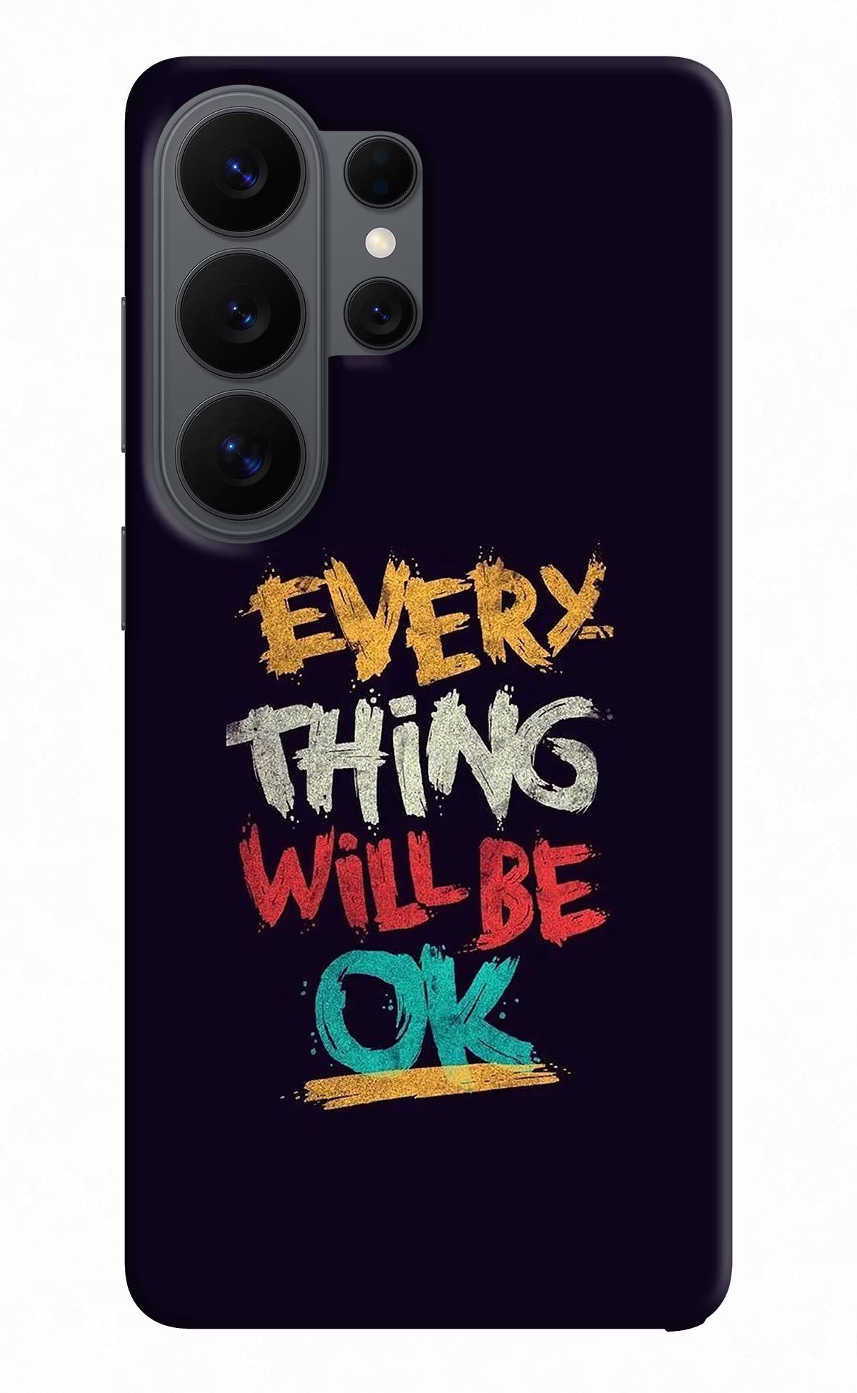 Everything Will Be Ok Samsung S26 Ultra Back Cover - Everything Will Be Ok Samsung S26 Ultra Back Cover Everything Will Be Ok Samsung S26 Ultra Back Cover