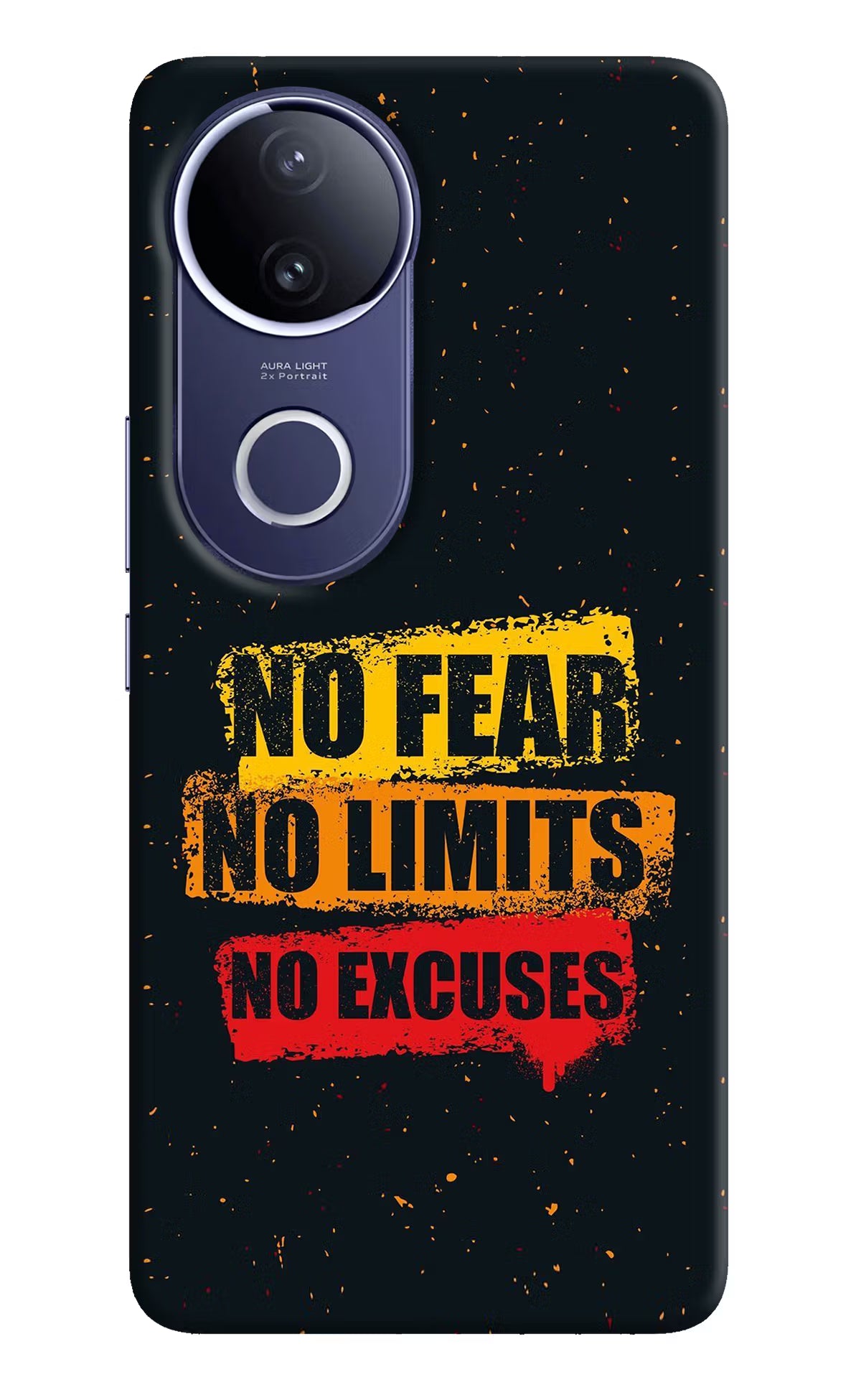 No Fear No Limits No Excuse Vivo V50e 5G Back Cover - No Fear No Limits No Excuse Vivo V50e 5G Hard Case Back Cover by Casekaro No Fear No Limits No Excuse Vivo V50e 5G Hard Case Back Cover by Casekaro