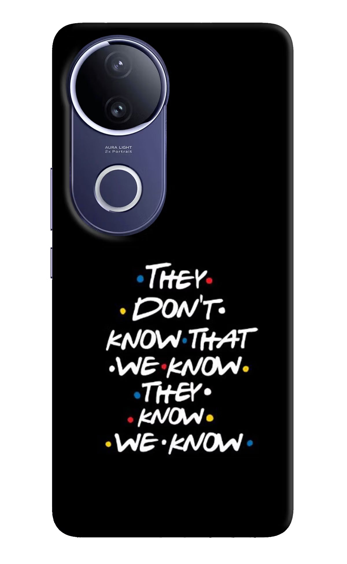 FRIENDS Dialogue Vivo V50e 5G Back Cover - FRIENDS Dialogue Vivo V50e 5G Hard Case Back Cover by Casekaro FRIENDS Dialogue Vivo V50e 5G Hard Case Back Cover by Casekaro
