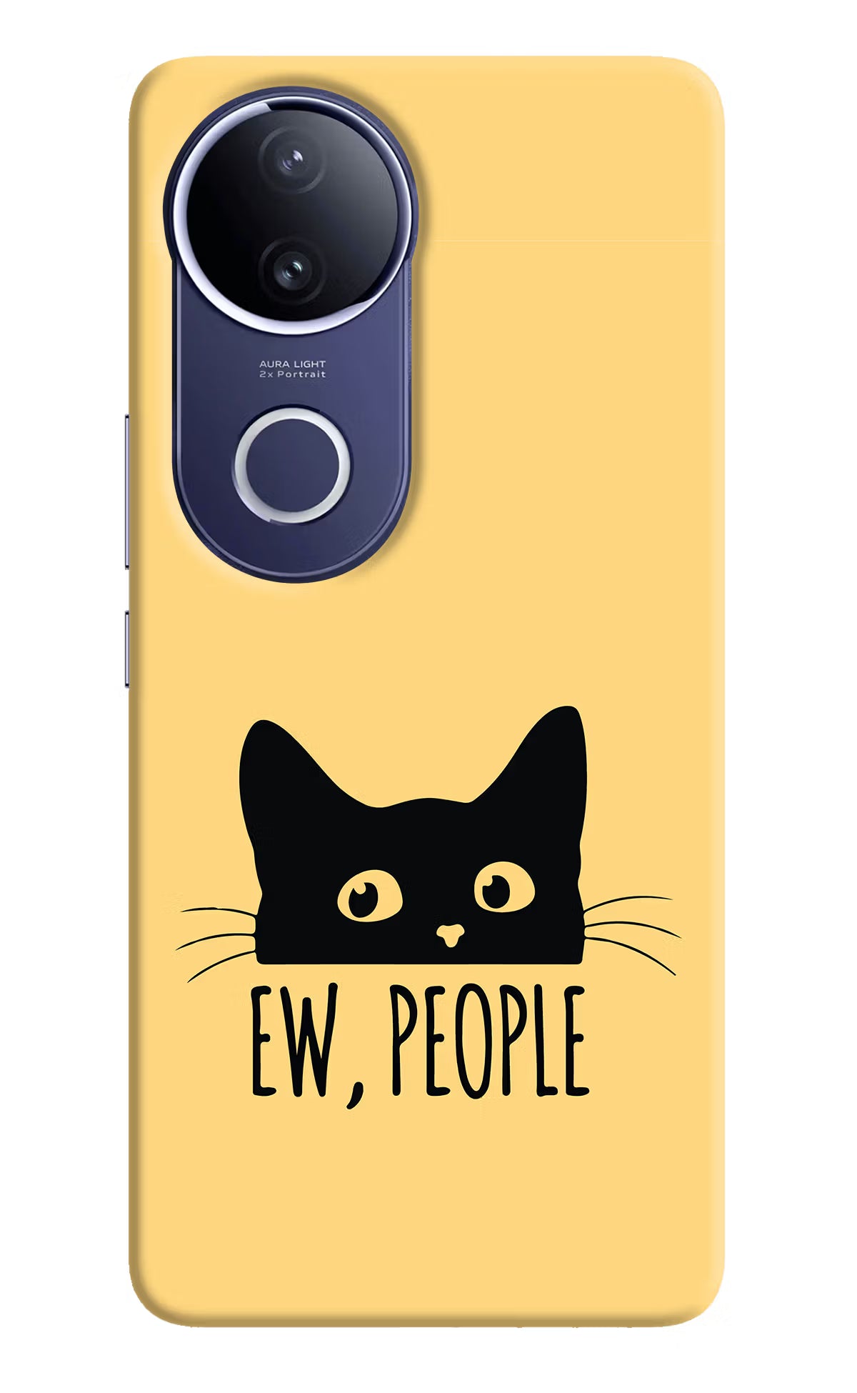 Ew People Catitude Vivo V50e 5G Back Cover - Ew People Catitude Vivo V50e 5G Hard Case Back Cover by Casekaro Ew People Catitude Vivo V50e 5G Hard Case Back Cover by Casekaro