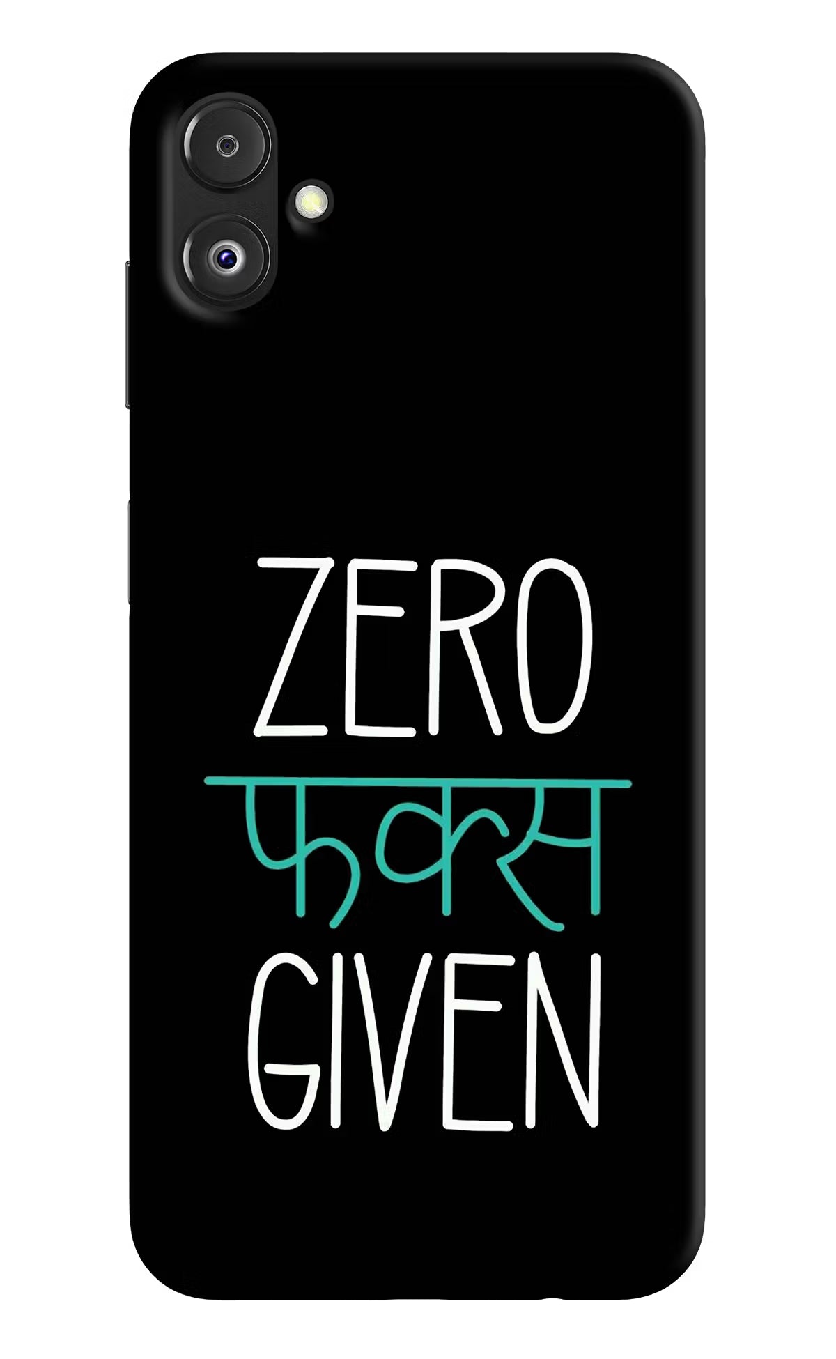 Zero Fucks Given Samsung F14 5G Back Cover - Zero Fucks Given Samsung F14 5G Back Cover Zero Fucks Given Samsung F14 5G Back Cover