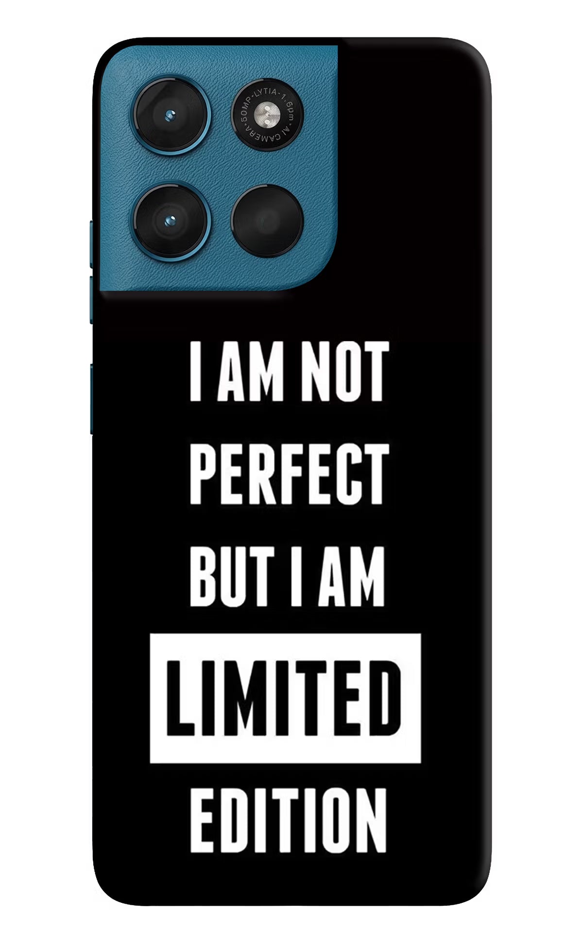 I Am Not Perfect But I Am Limited Edition Moto G57 Power 5G Back Cover - I Am Not Perfect But I Am Limited Edition Moto G57 Power 5G Hard Case Back Cover by Casekaro I Am Not Perfect But I Am Limited Edition Moto G57 Power 5G Hard Case Back Cover by Casekaro