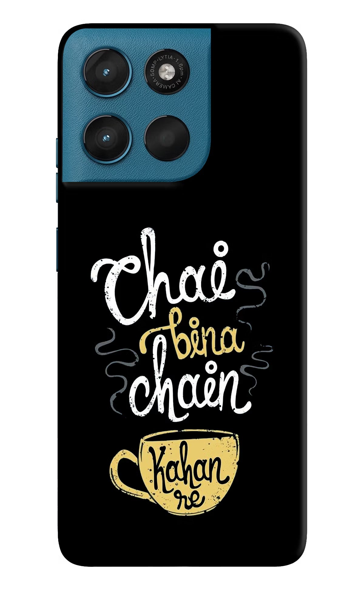 Chai Bina Chain Kaha Re Moto G57 Power 5G Back Cover - Chai Bina Chain Kaha Re Moto G57 Power 5G Hard Case Back Cover by Casekaro Chai Bina Chain Kaha Re Moto G57 Power 5G Hard Case Back Cover by Casekaro