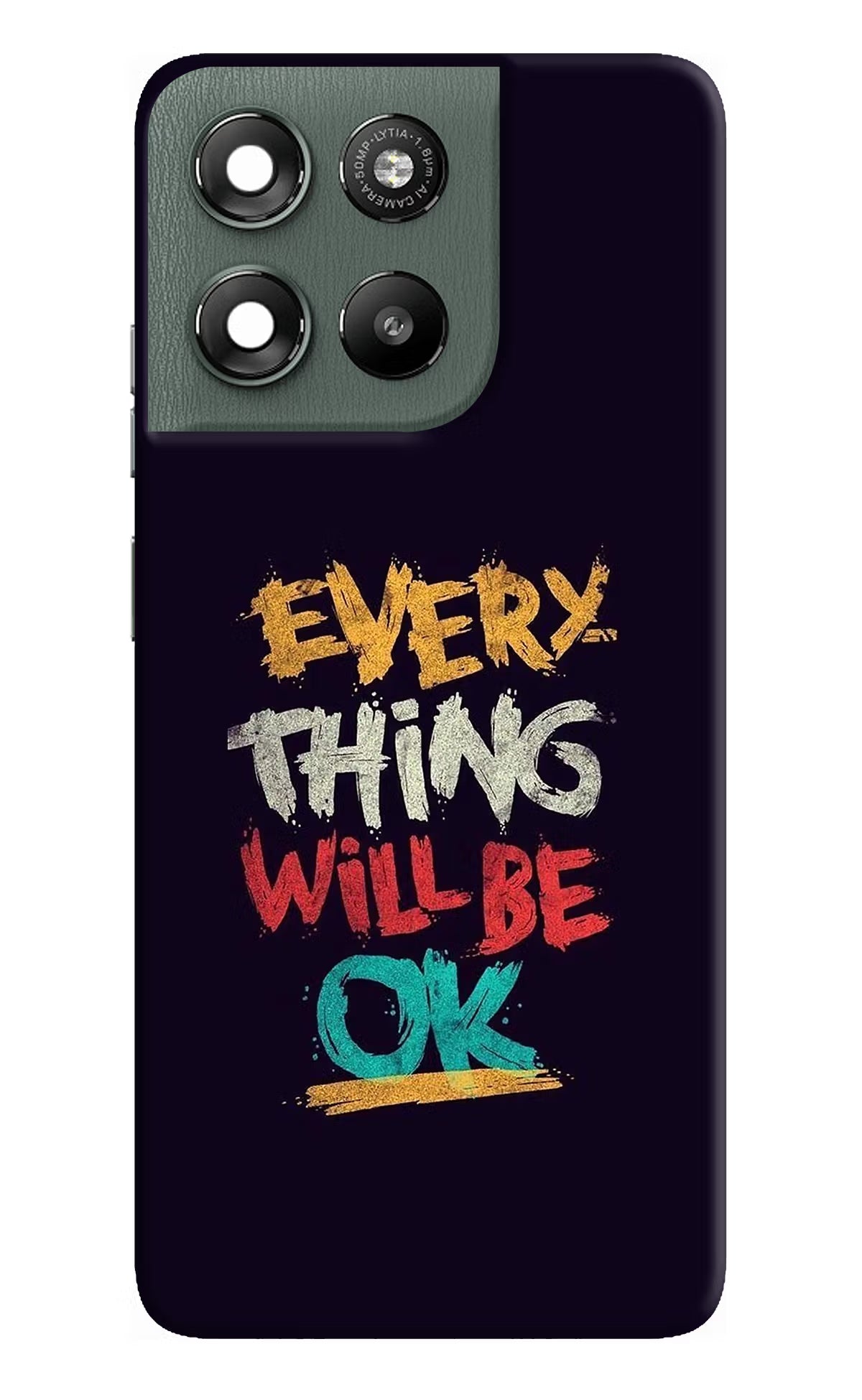 Everything Will Be Ok Moto G67 Power 5G Back Cover - Everything Will Be Ok Moto G67 Power 5G Hard Case Back Cover by Casekaro Everything Will Be Ok Moto G67 Power 5G Hard Case Back Cover by Casekaro