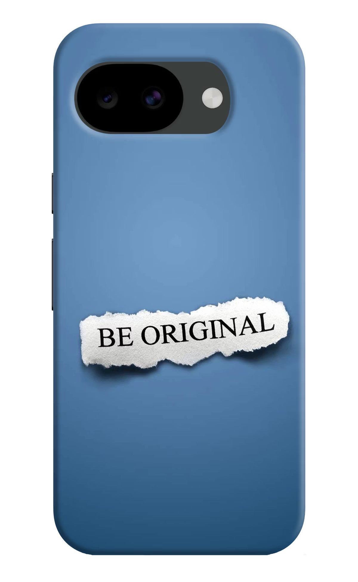 Be Original Google Pixel 10a Back Cover - Be Original Google Pixel 10a Hard Case Back Cover by Casekaro Be Original Google Pixel 10a Hard Case Back Cover by Casekaro