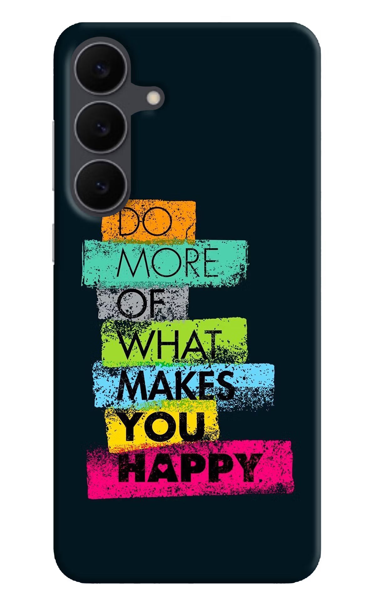Do More Of What Makes You Happy Samsung S25 FE 5G Back Cover - Do More Of What Makes You Happy Samsung S25 FE 5G Hard Case Back Cover by Casekaro Do More Of What Makes You Happy Samsung S25 FE 5G Hard Case Back Cover by Casekaro