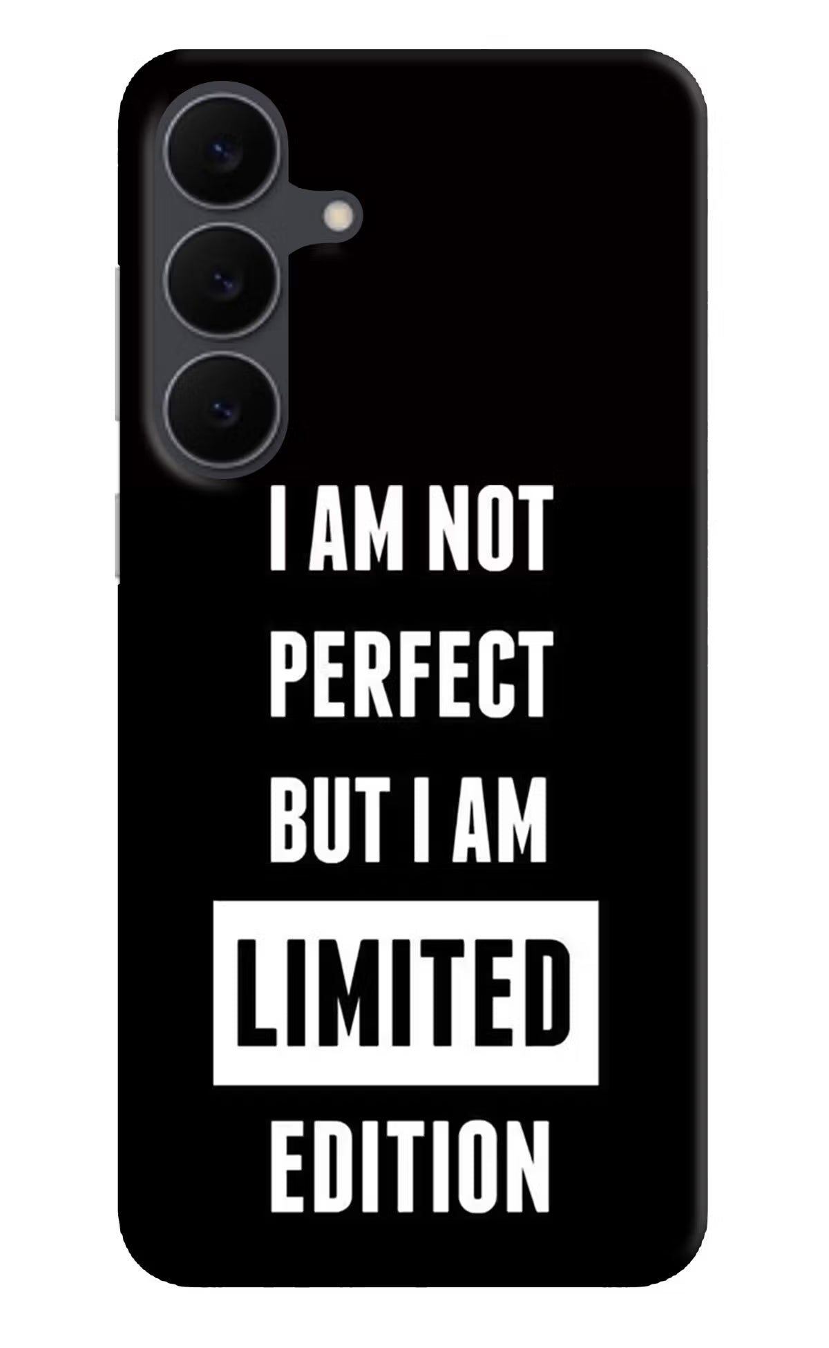 I Am Not Perfect But I Am Limited Edition Samsung S25 FE 5G Back Cover - I Am Not Perfect But I Am Limited Edition Samsung S25 FE 5G Hard Case Back Cover by Casekaro I Am Not Perfect But I Am Limited Edition Samsung S25 FE 5G Hard Case Back Cover by Casekaro