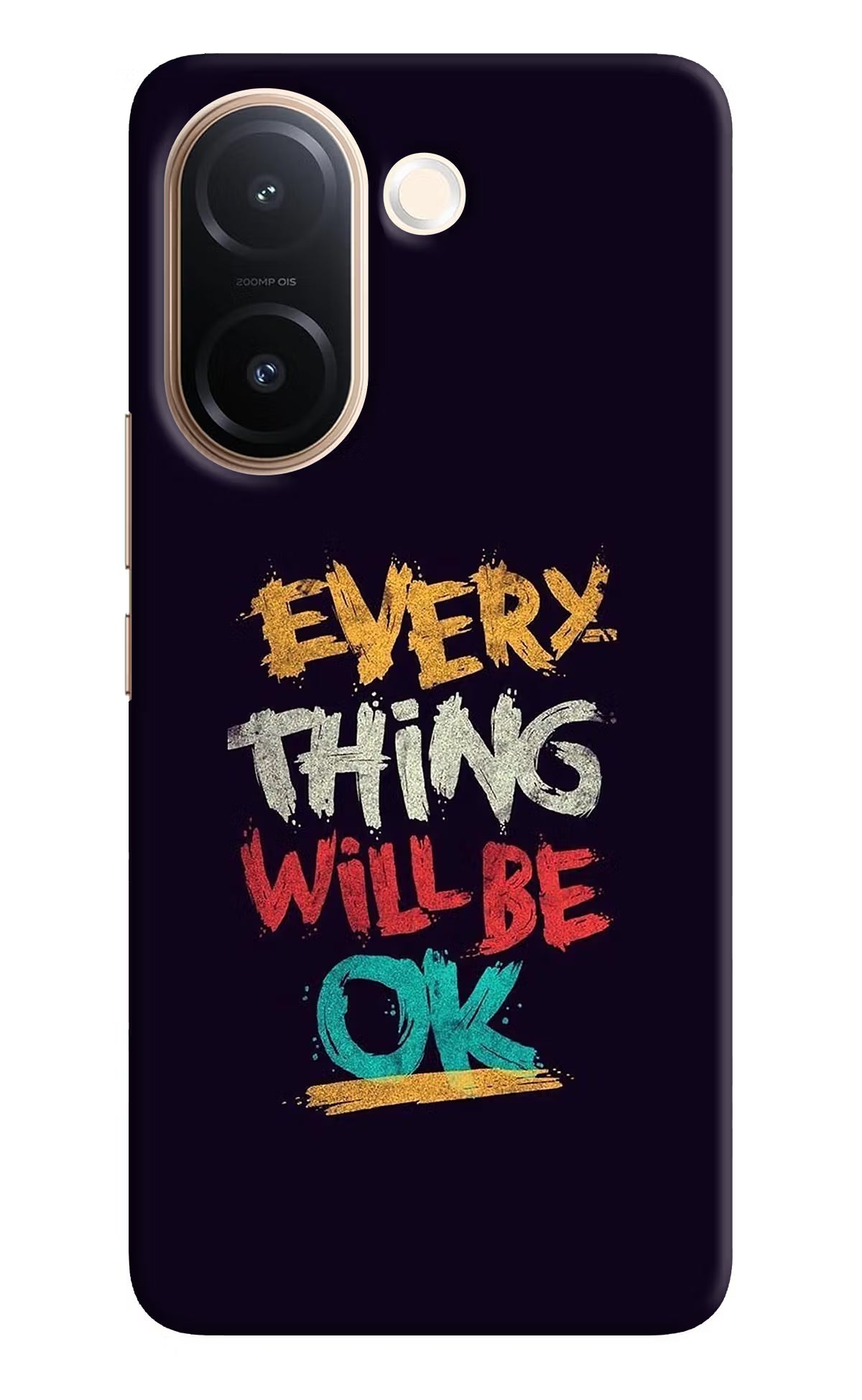 Everything Will Be Ok Vivo V60e 5G Back Cover - Everything Will Be Ok Vivo V60e 5G Back Cover Everything Will Be Ok Vivo V60e 5G Back Cover