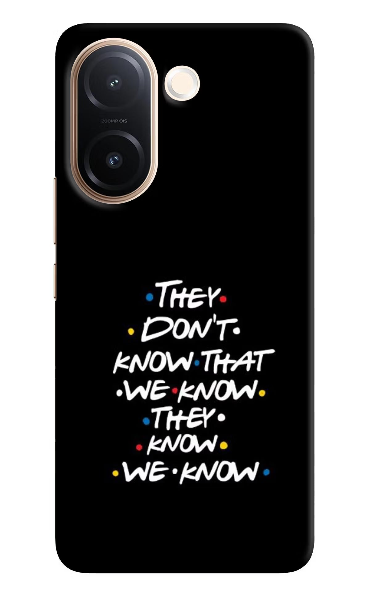 FRIENDS Dialogue Vivo V60e 5G Back Cover - FRIENDS Dialogue Vivo V60e 5G Back Cover FRIENDS Dialogue Vivo V60e 5G Back Cover