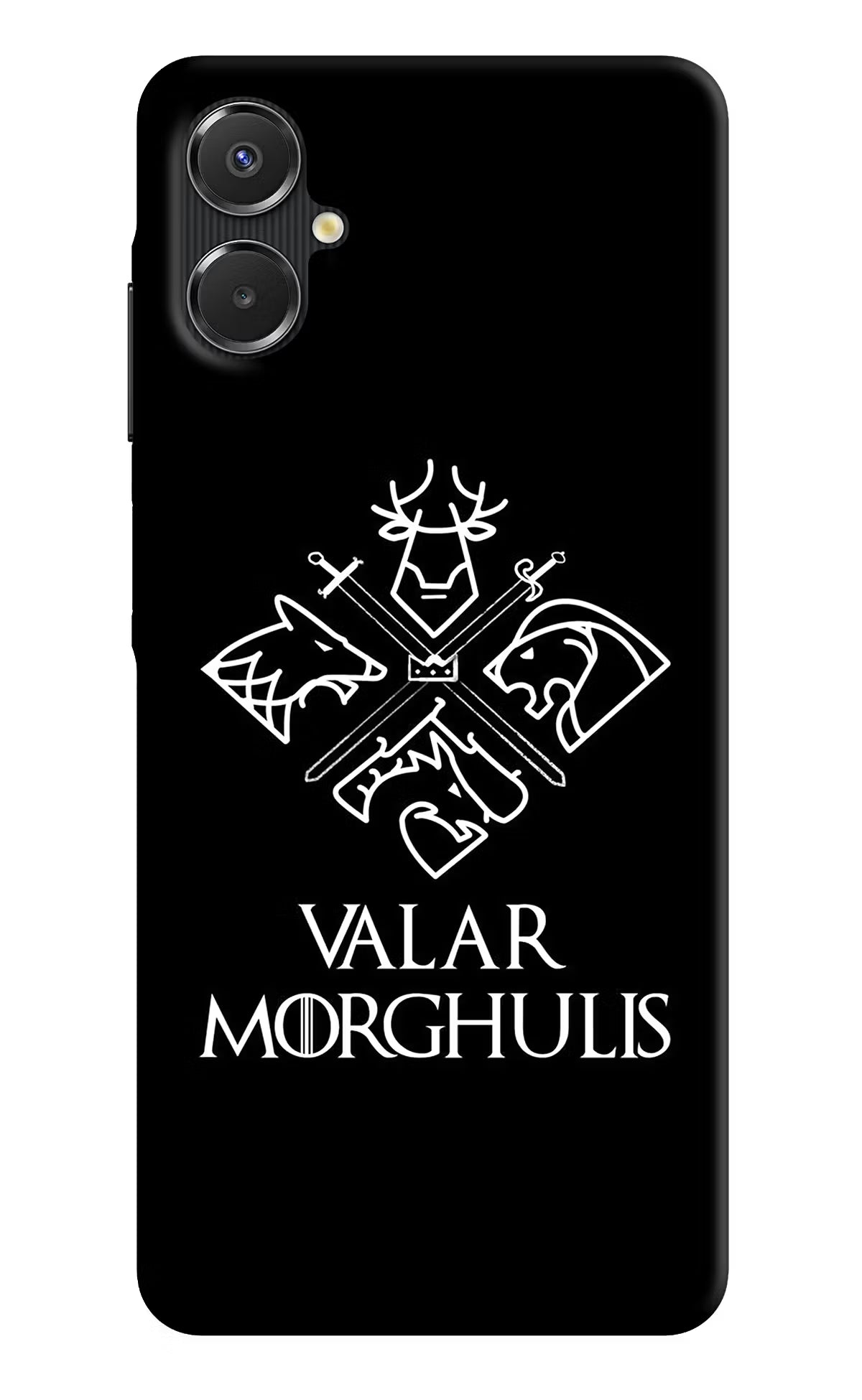 Valar Morghulis | Game Of Thrones Samsung A06 5G Back Cover - Valar Morghulis | Game Of Thrones Samsung A06 5G Back Cover Valar Morghulis | Game Of Thrones Samsung A06 5G Back Cover