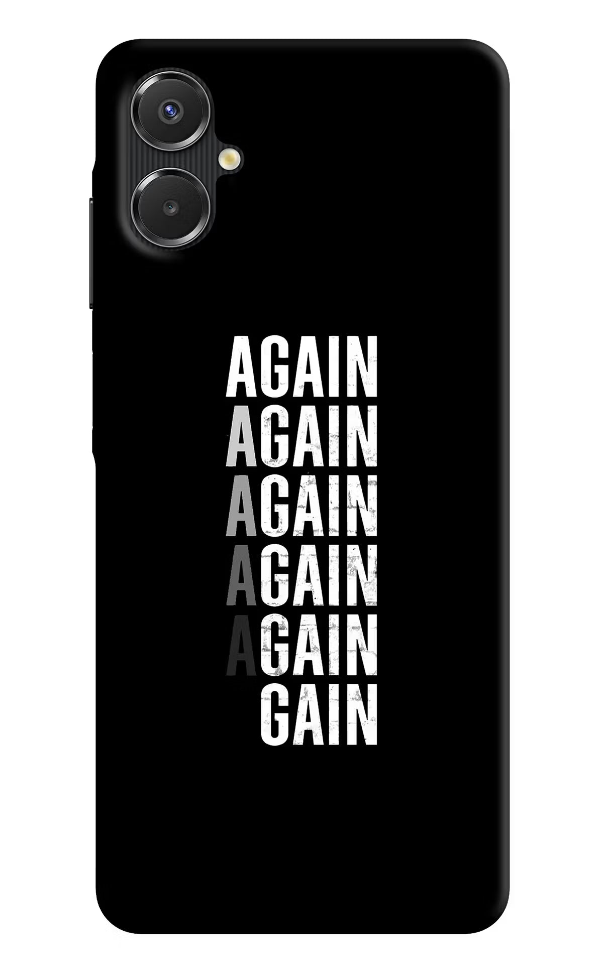 Again Again Gain Samsung A06 5G Back Cover - Again Again Gain Samsung A06 5G Back Cover Again Again Gain Samsung A06 5G Back Cover