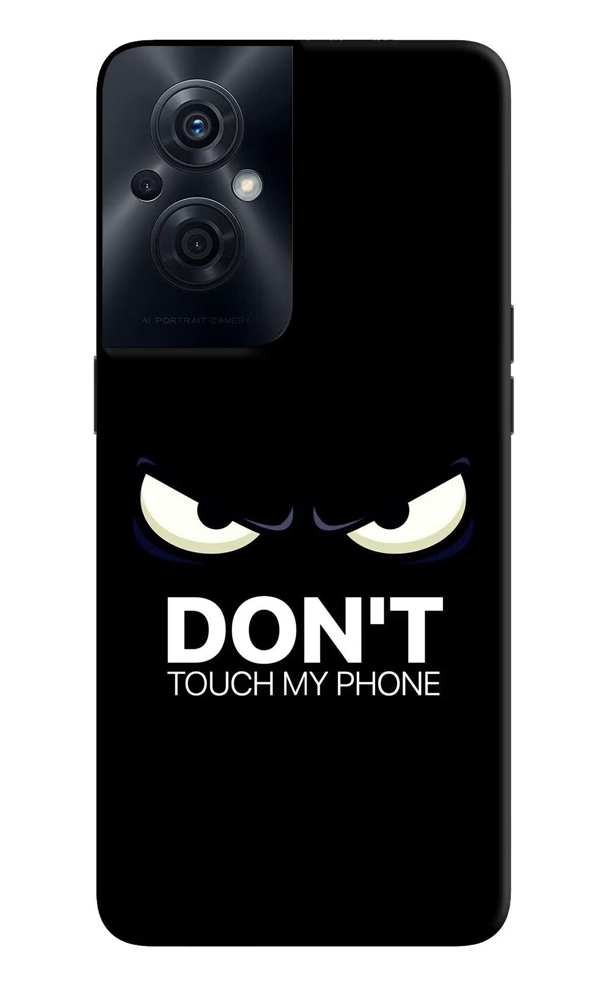 Don'T Touch My Phone OPPO F21s Pro 5G Back Cover - Don'T Touch My Phone OPPO F21s Pro 5G Back Cover Don'T Touch My Phone OPPO F21s Pro 5G Back Cover