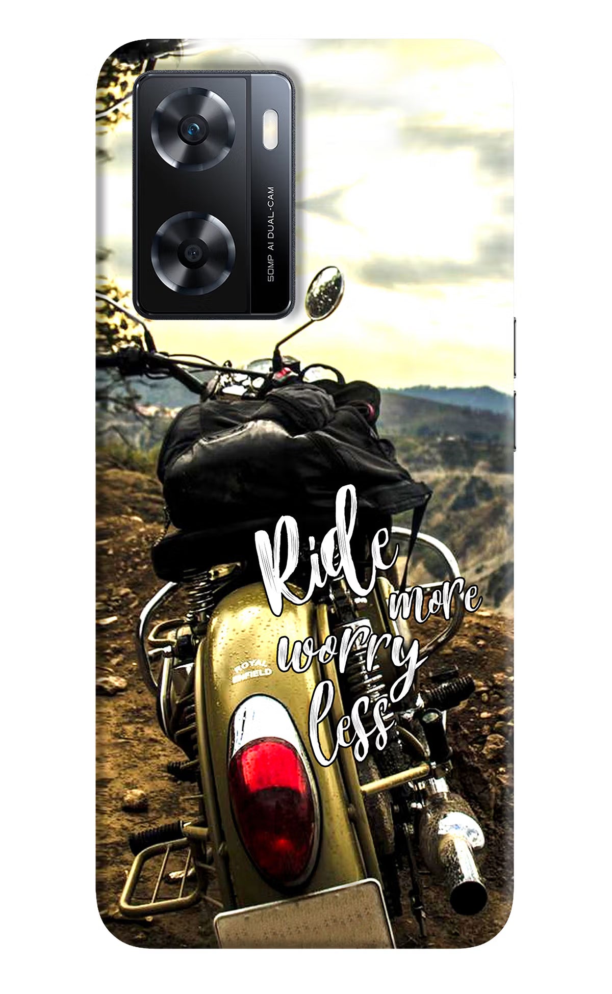 Ride More Worry Less OPPO A77s Back Cover - Ride More Worry Less OPPO A77s Back Cover Ride More Worry Less OPPO A77s Back Cover