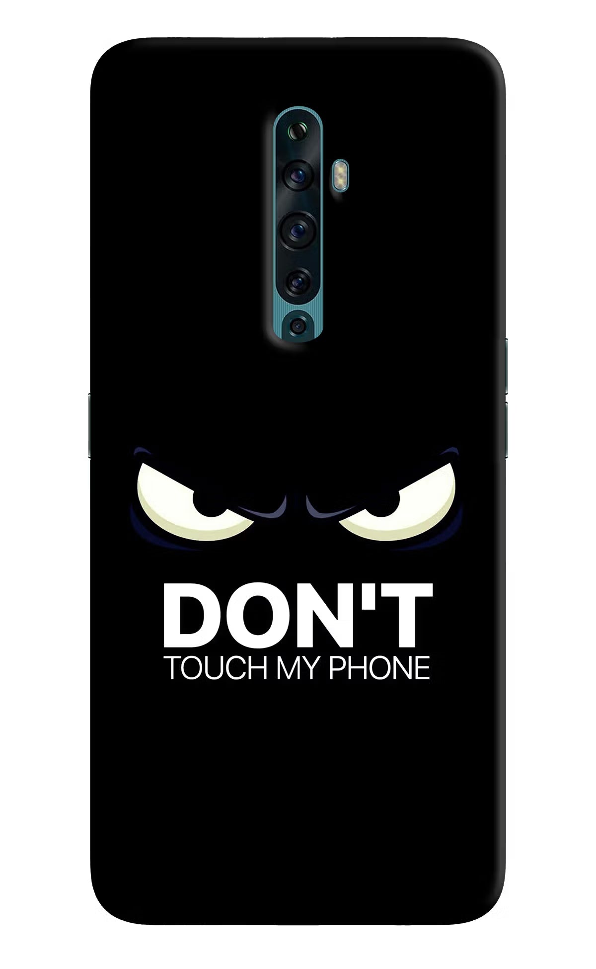 Don'T Touch My Phone Oppo Reno2 F Back Cover - Don'T Touch My Phone Oppo Reno2 F Back Cover Don'T Touch My Phone Oppo Reno2 F Back Cover