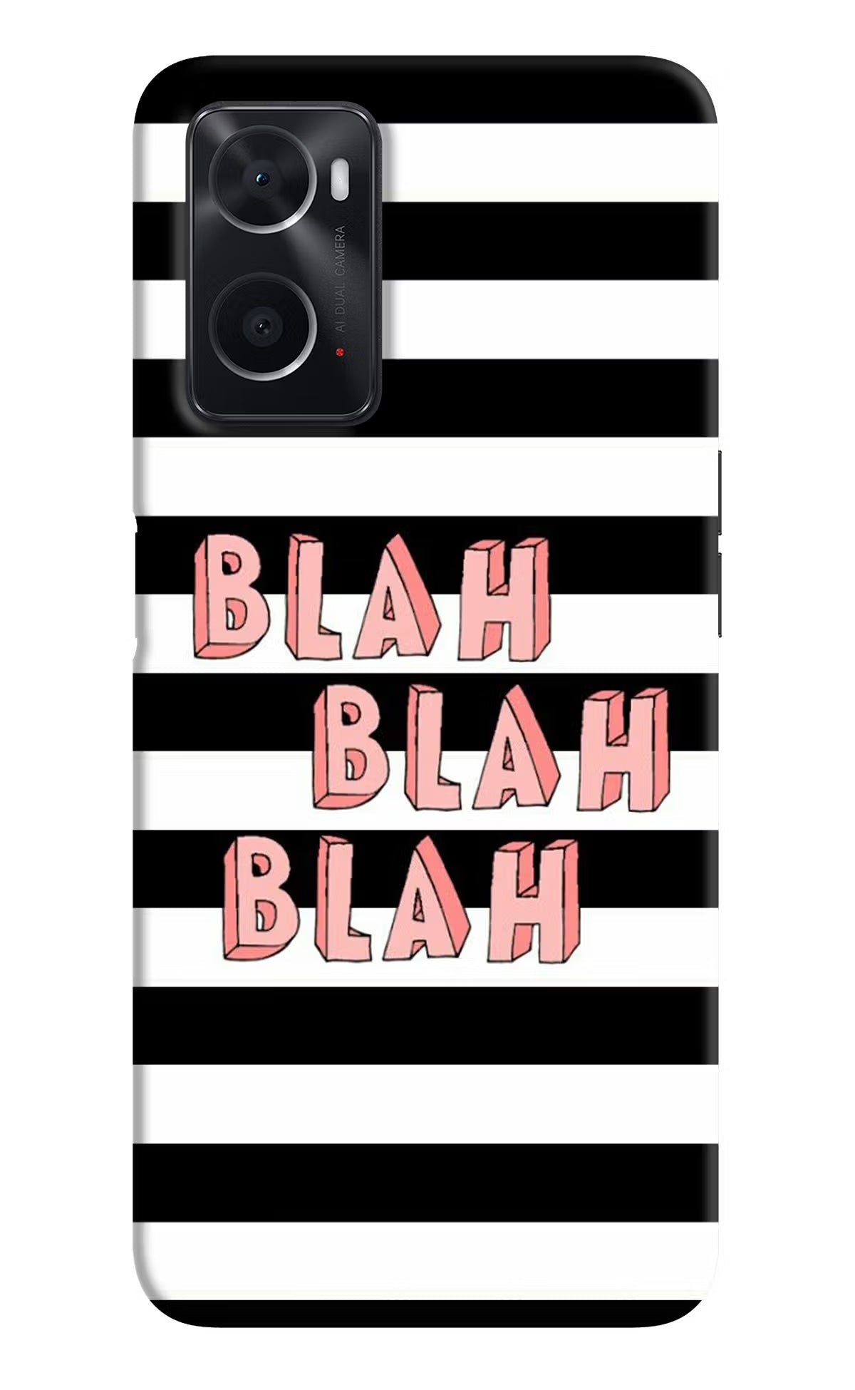 Blah Blah Blah Oppo A76 Back Cover - Blah Blah Blah Oppo A76 Back Cover Blah Blah Blah Oppo A76 Back Cover